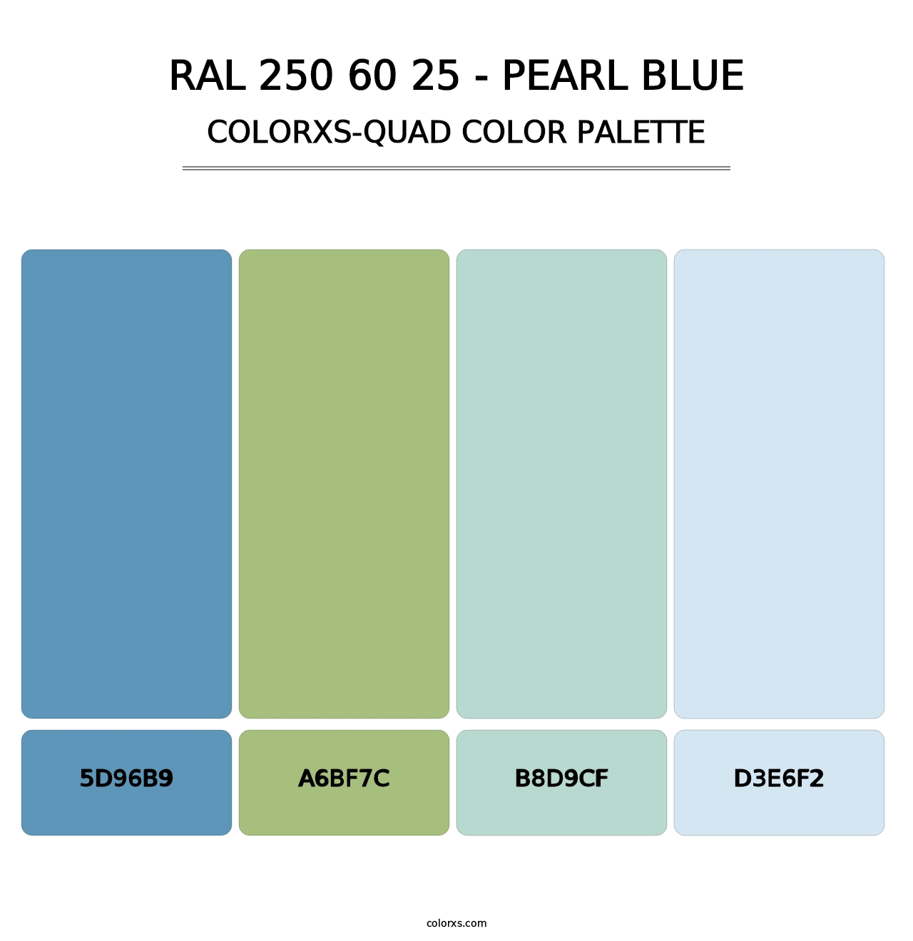 RAL 250 60 25 - Pearl Blue - Colorxs Quad Palette