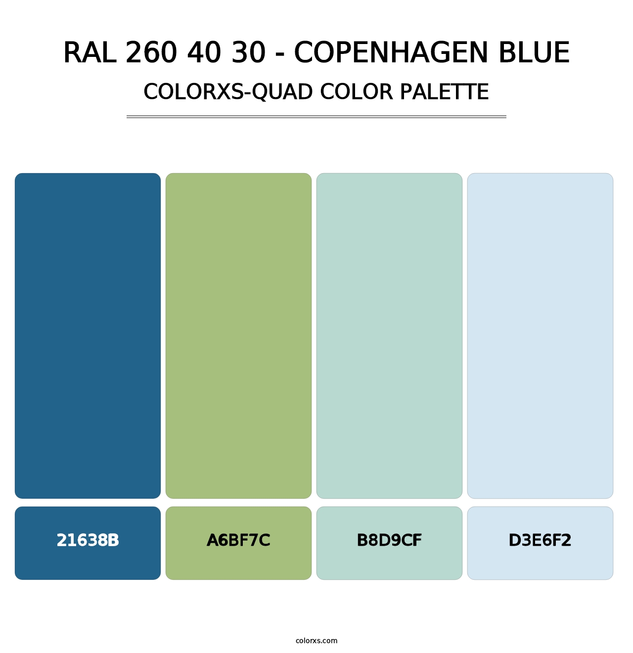 RAL 260 40 30 - Copenhagen Blue - Colorxs Quad Palette