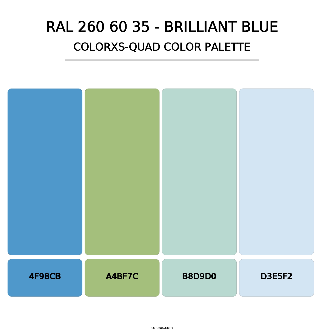 RAL 260 60 35 - Brilliant Blue - Colorxs Quad Palette