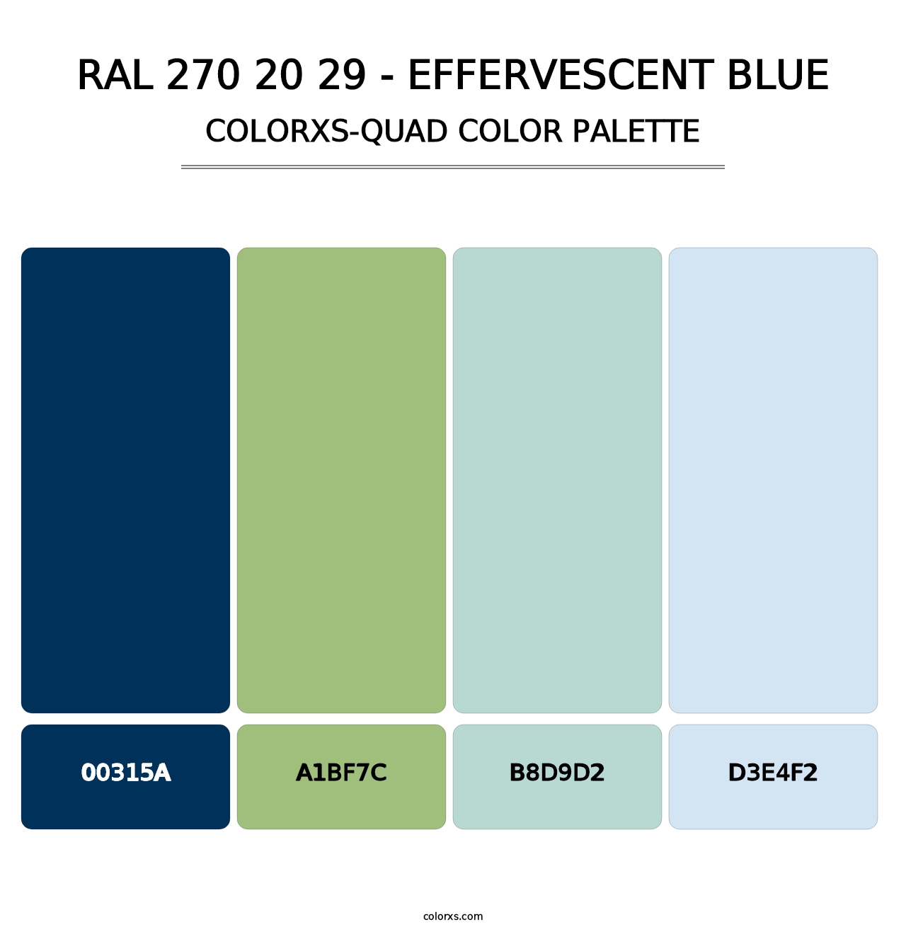 RAL 270 20 29 - Effervescent Blue - Colorxs Quad Palette