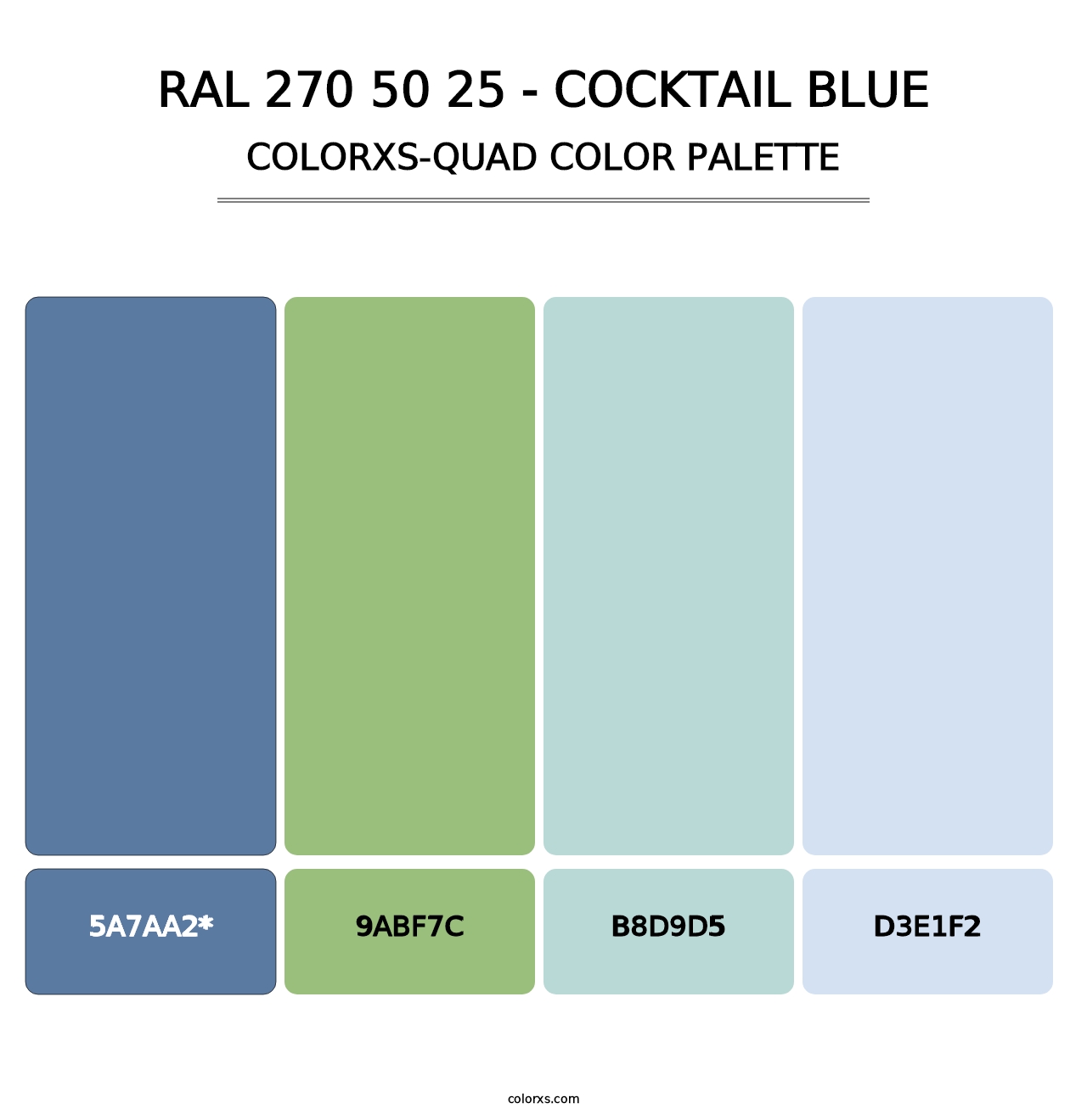 RAL 270 50 25 - Cocktail Blue - Colorxs Quad Palette
