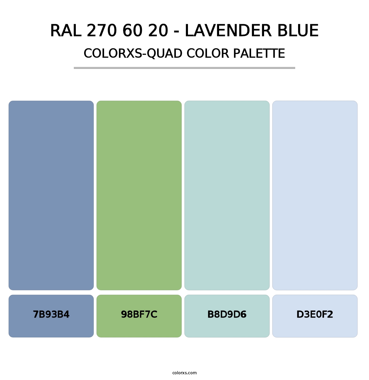RAL 270 60 20 - Lavender Blue - Colorxs Quad Palette