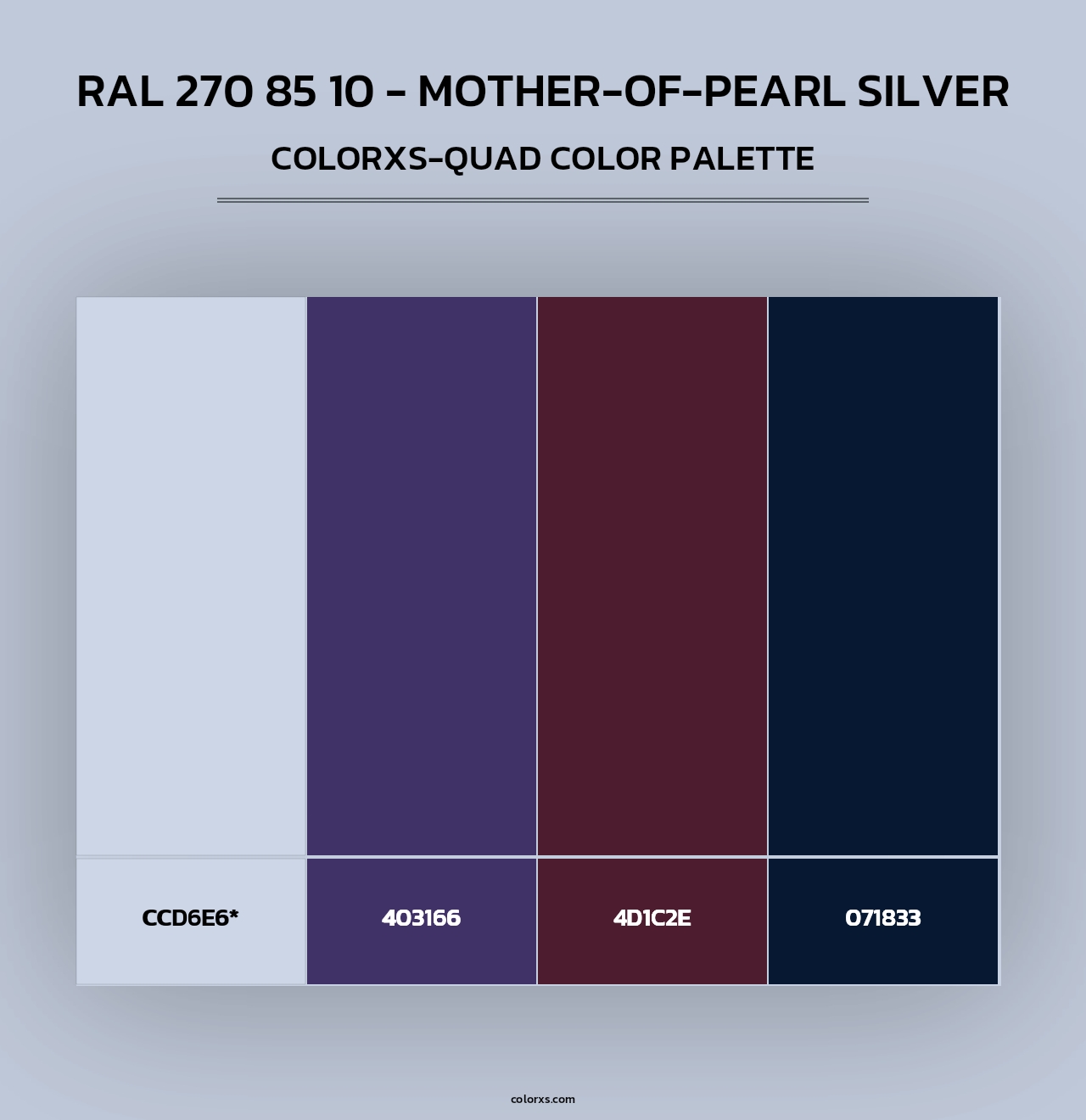 RAL 270 85 10 - Mother-Of-Pearl Silver - Colorxs Quad Palette