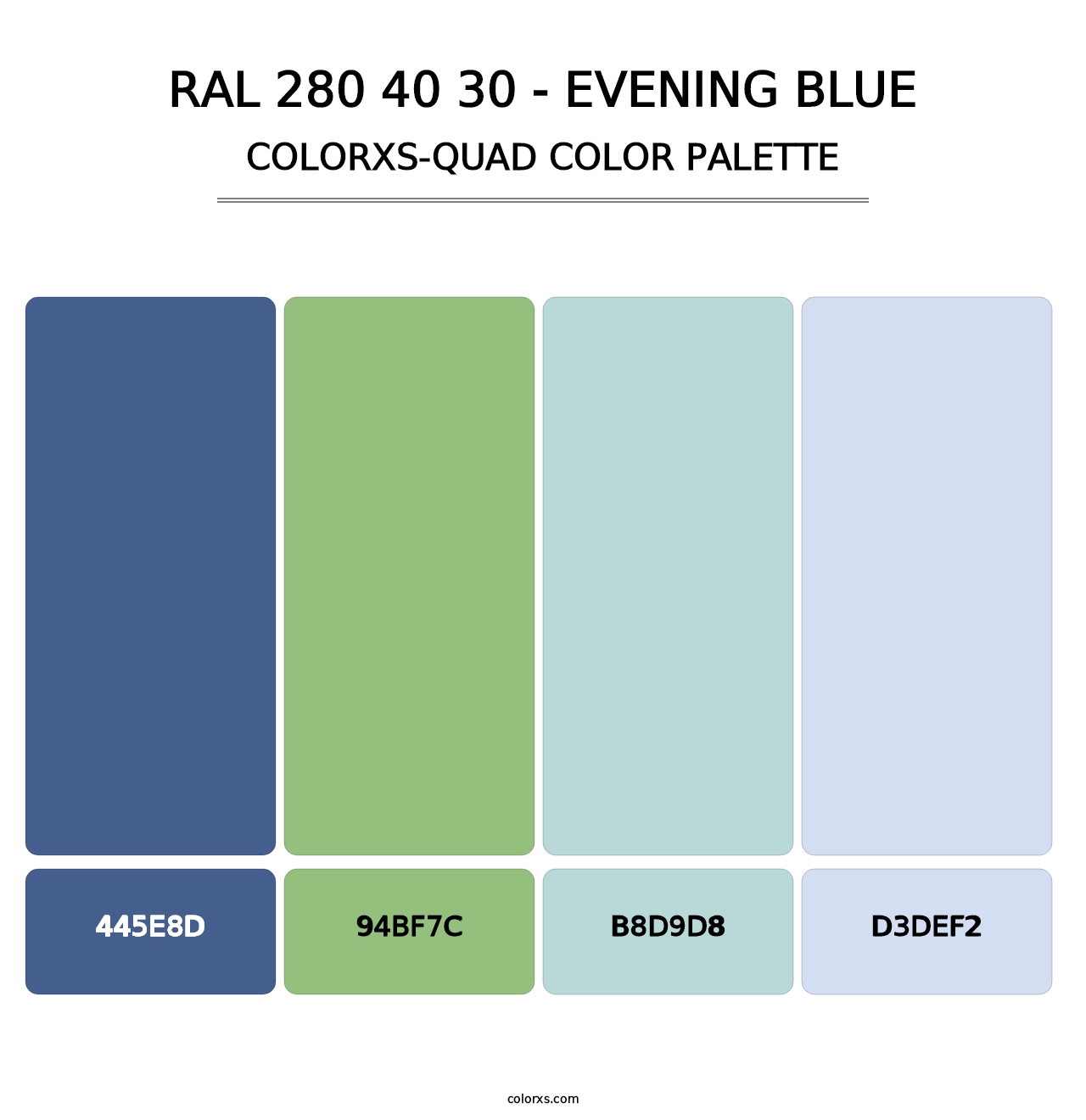 RAL 280 40 30 - Evening Blue - Colorxs Quad Palette