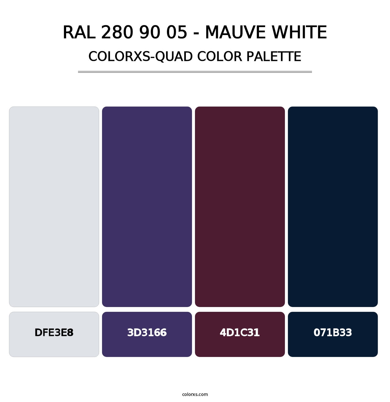 RAL 280 90 05 - Mauve White - Colorxs Quad Palette
