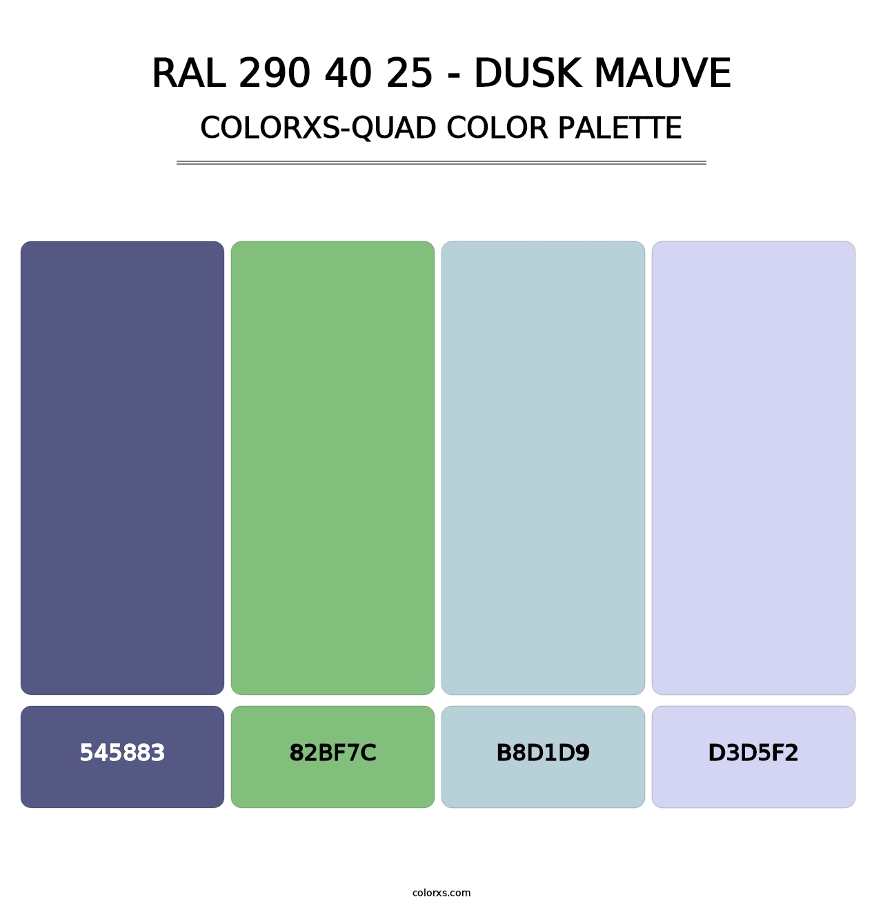 RAL 290 40 25 - Dusk Mauve - Colorxs Quad Palette