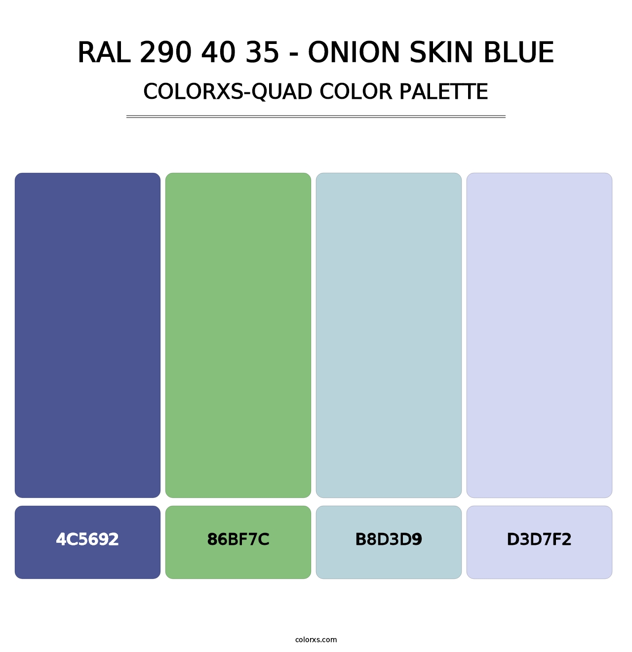 RAL 290 40 35 - Onion Skin Blue - Colorxs Quad Palette