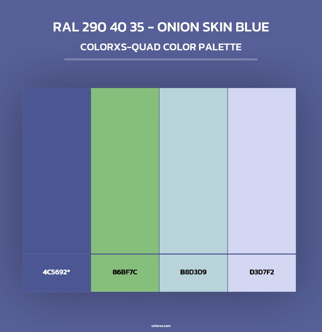 RAL 290 40 35 - Onion Skin Blue - Colorxs Quad Palette