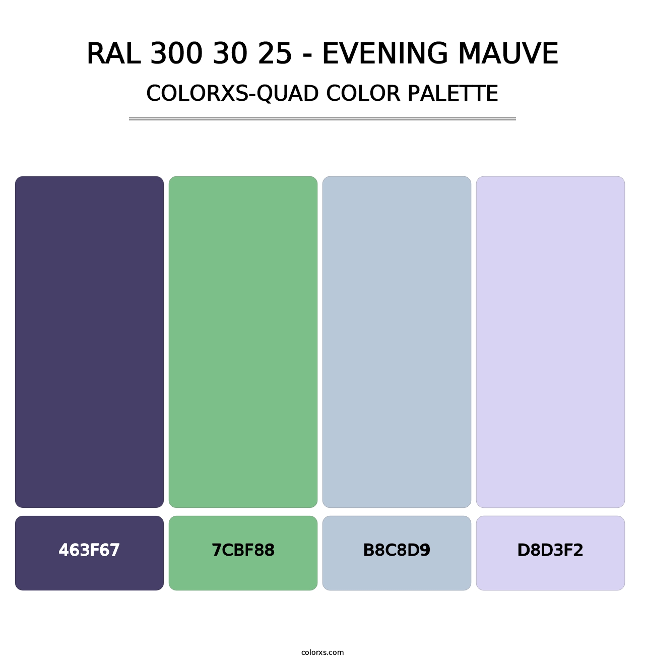 RAL 300 30 25 - Evening Mauve - Colorxs Quad Palette