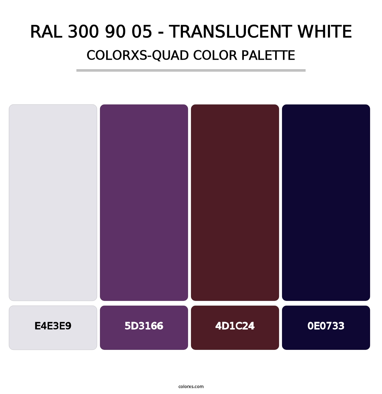RAL 300 90 05 - Translucent White - Colorxs Quad Palette