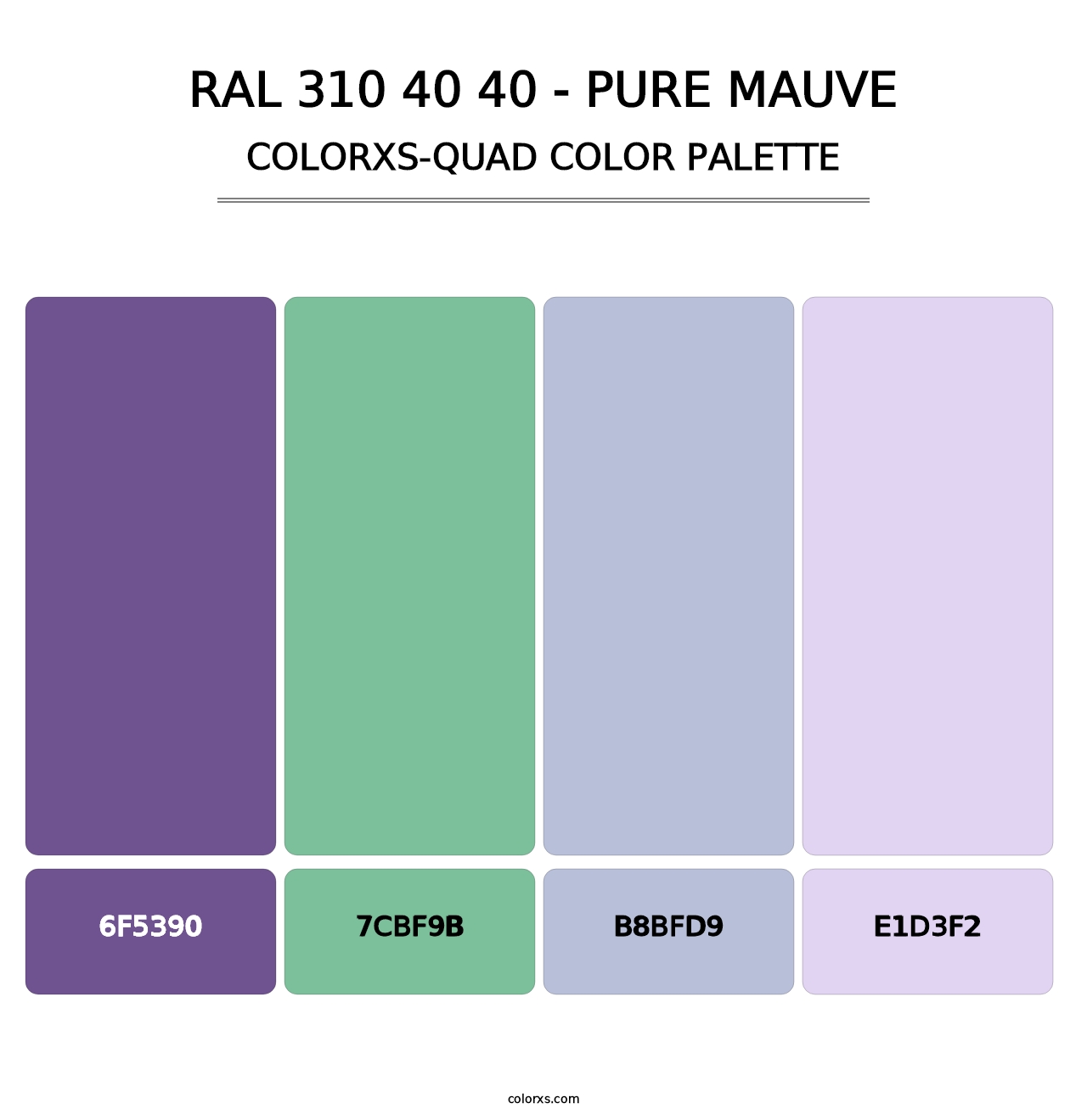 RAL 310 40 40 - Pure Mauve - Colorxs Quad Palette
