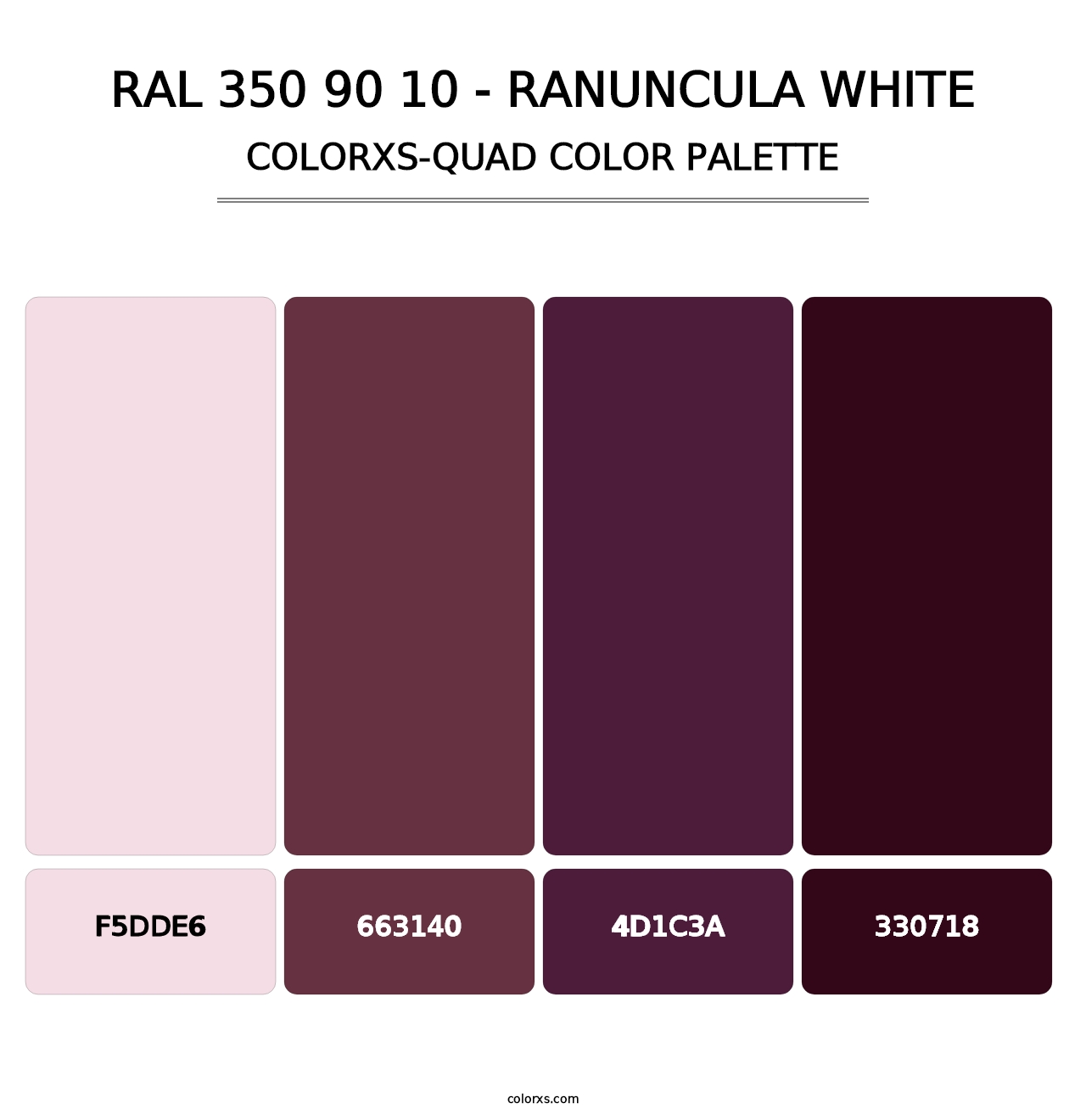 RAL 350 90 10 - Ranuncula White - Colorxs Quad Palette