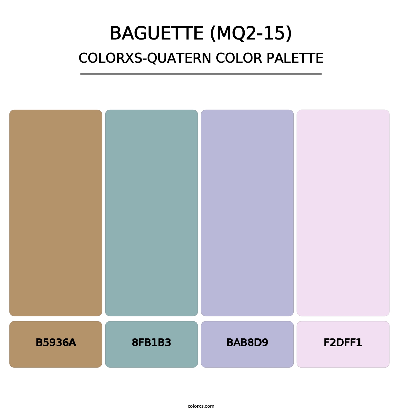 Baguette (MQ2-15) - Colorxs Quatern Palette