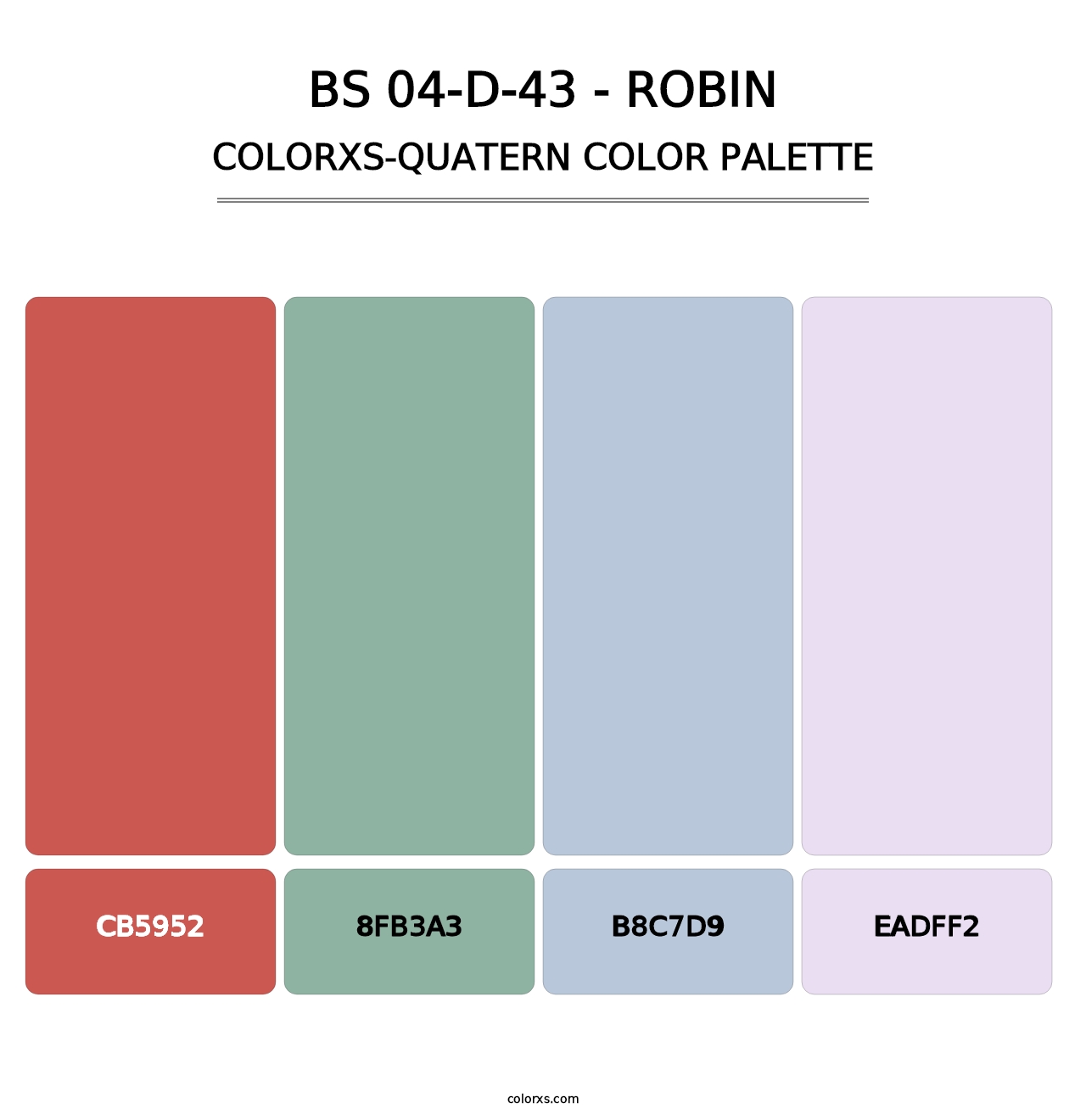 BS 04-D-43 - Robin - Colorxs Quatern Palette