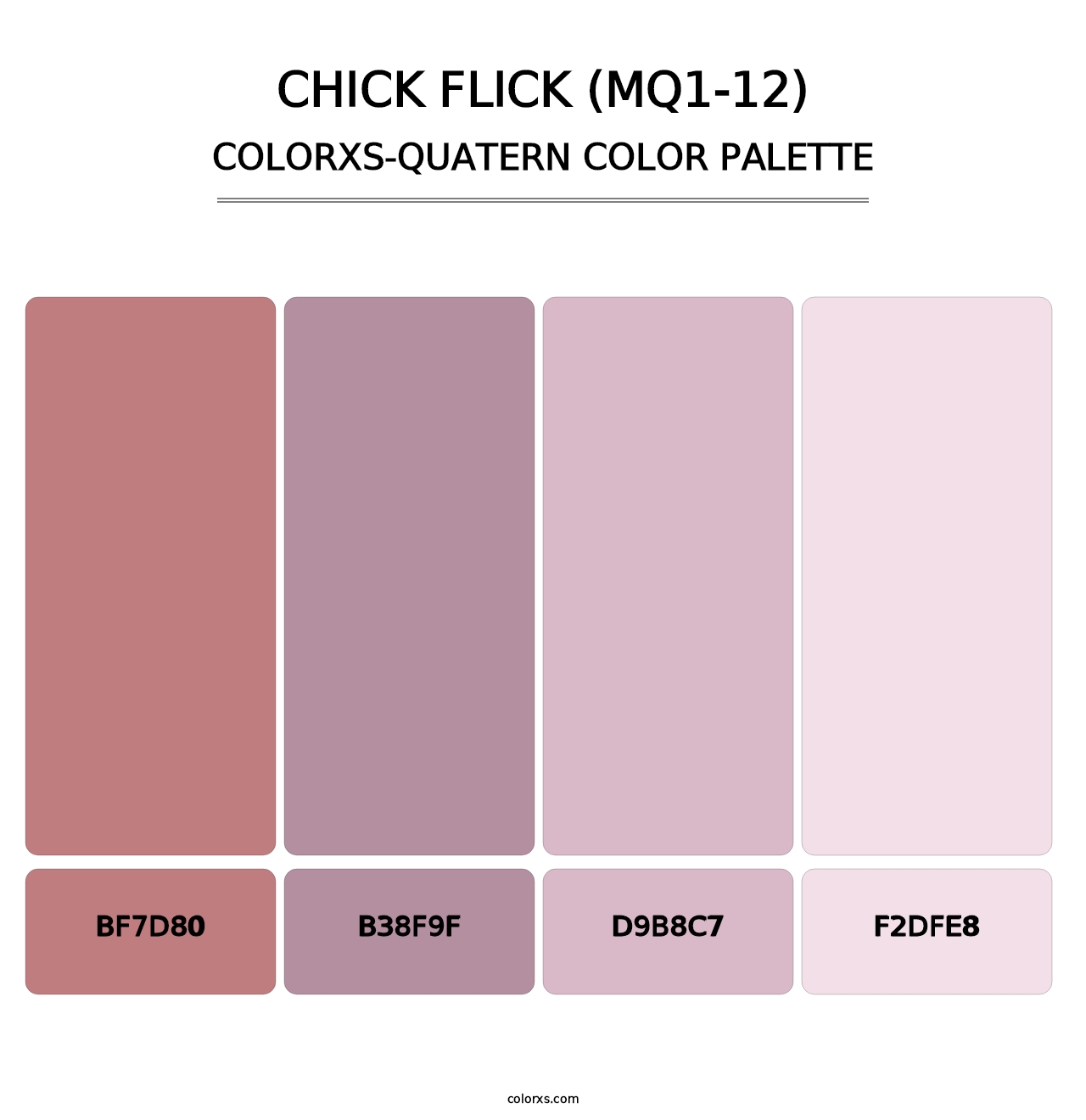 Chick Flick (MQ1-12) - Colorxs Quatern Palette