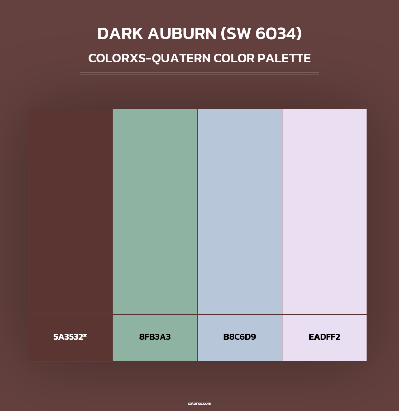 Dark Auburn (SW 6034) - Colorxs Quad Palette