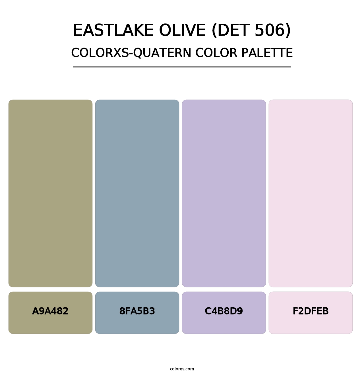 Eastlake Olive (DET 506) - Colorxs Quatern Palette