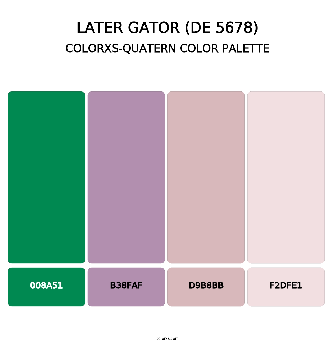Later Gator (DE 5678) - Colorxs Quatern Palette