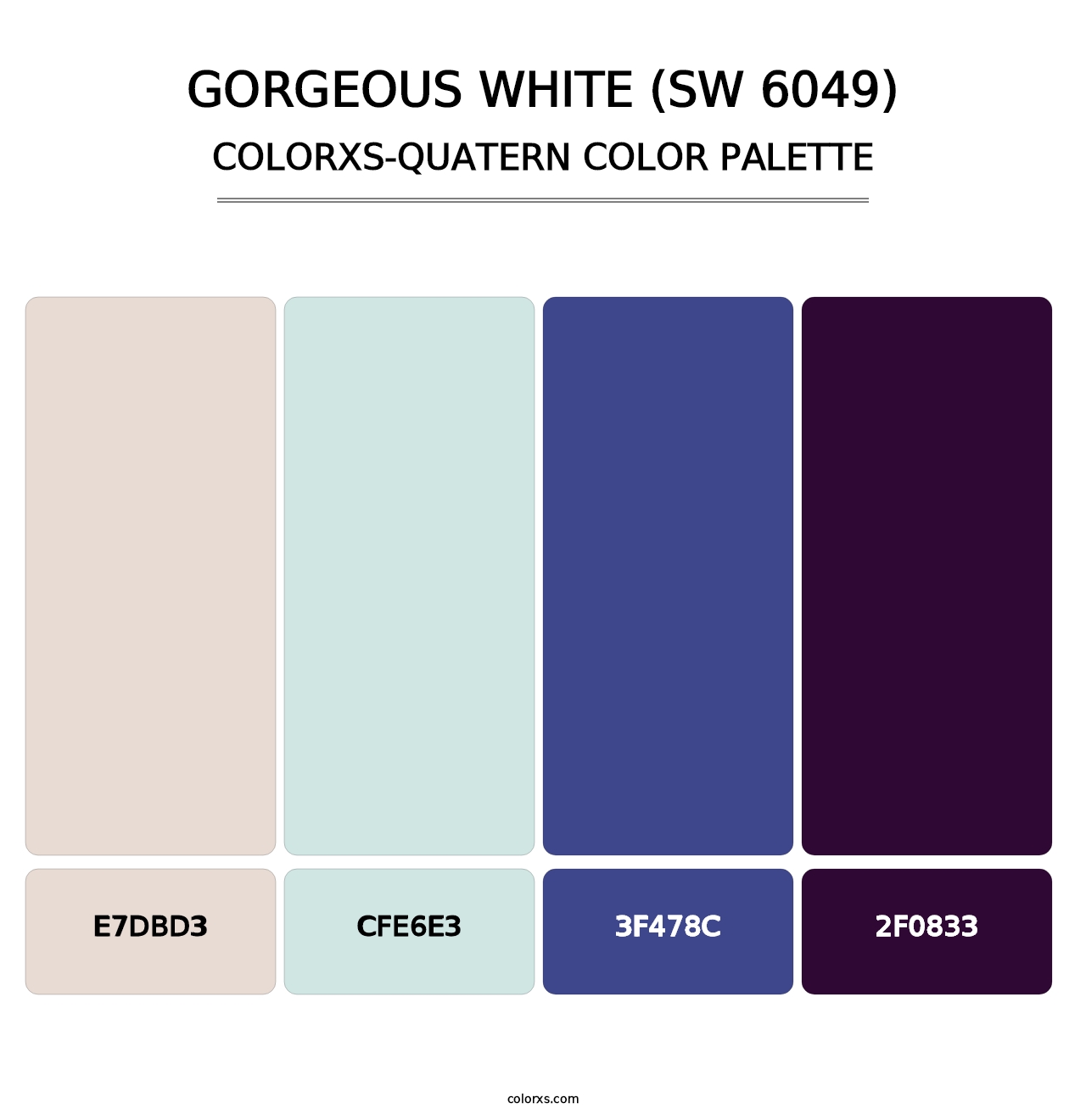 Gorgeous White (SW 6049) - Colorxs Quatern Palette
