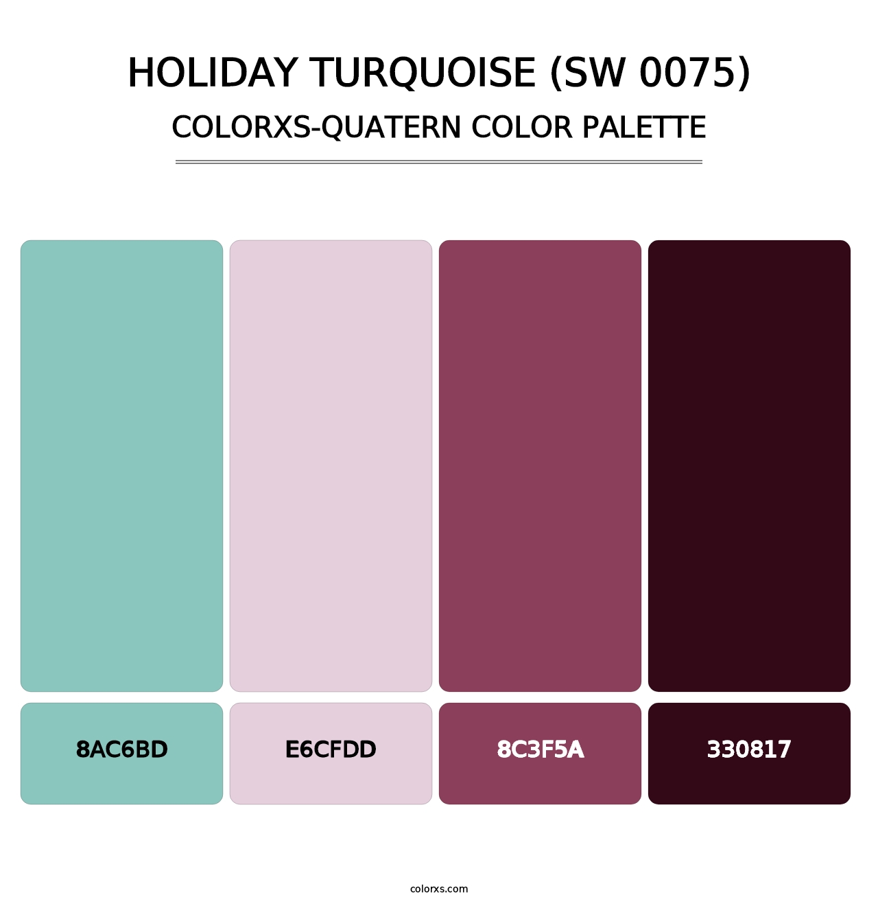 Holiday Turquoise (SW 0075) - Colorxs Quatern Palette