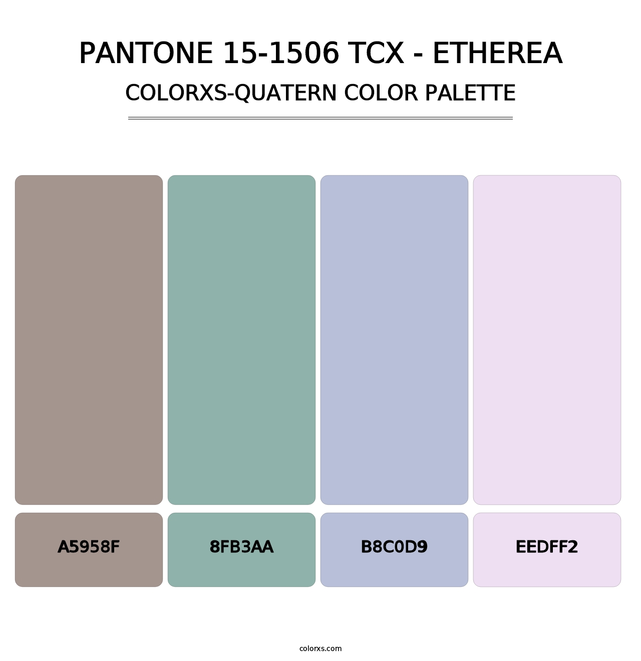 PANTONE 15-1506 TCX - Etherea - Colorxs Quatern Palette