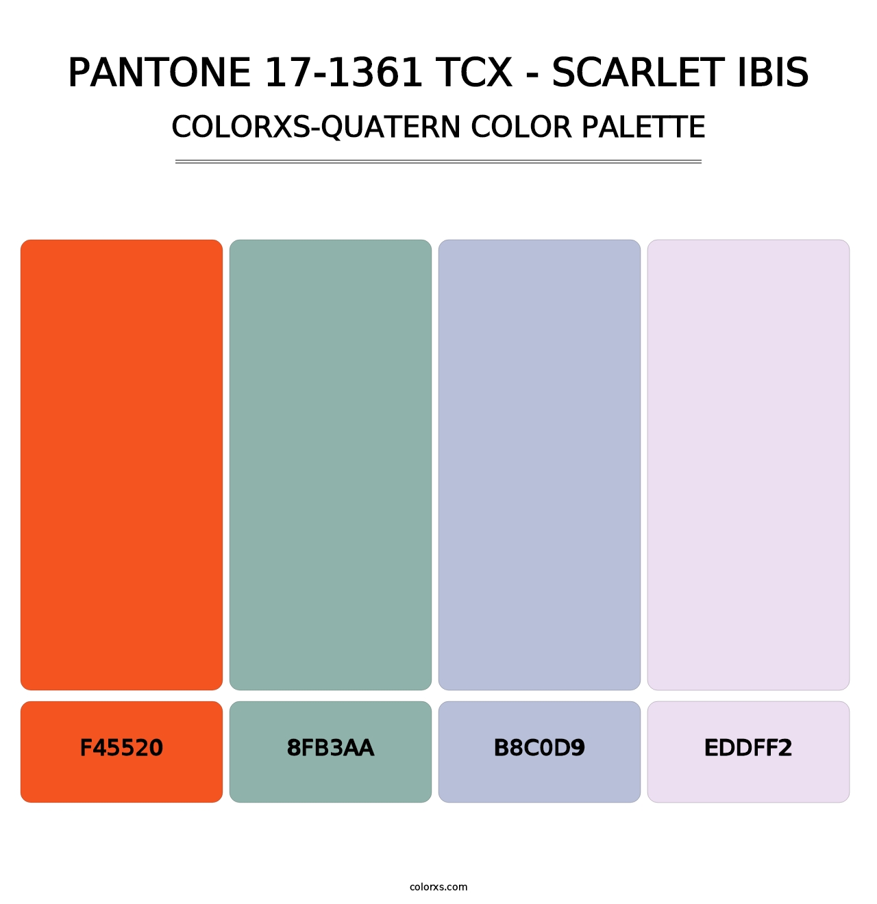 PANTONE 17-1361 TCX - Scarlet Ibis - Colorxs Quatern Palette