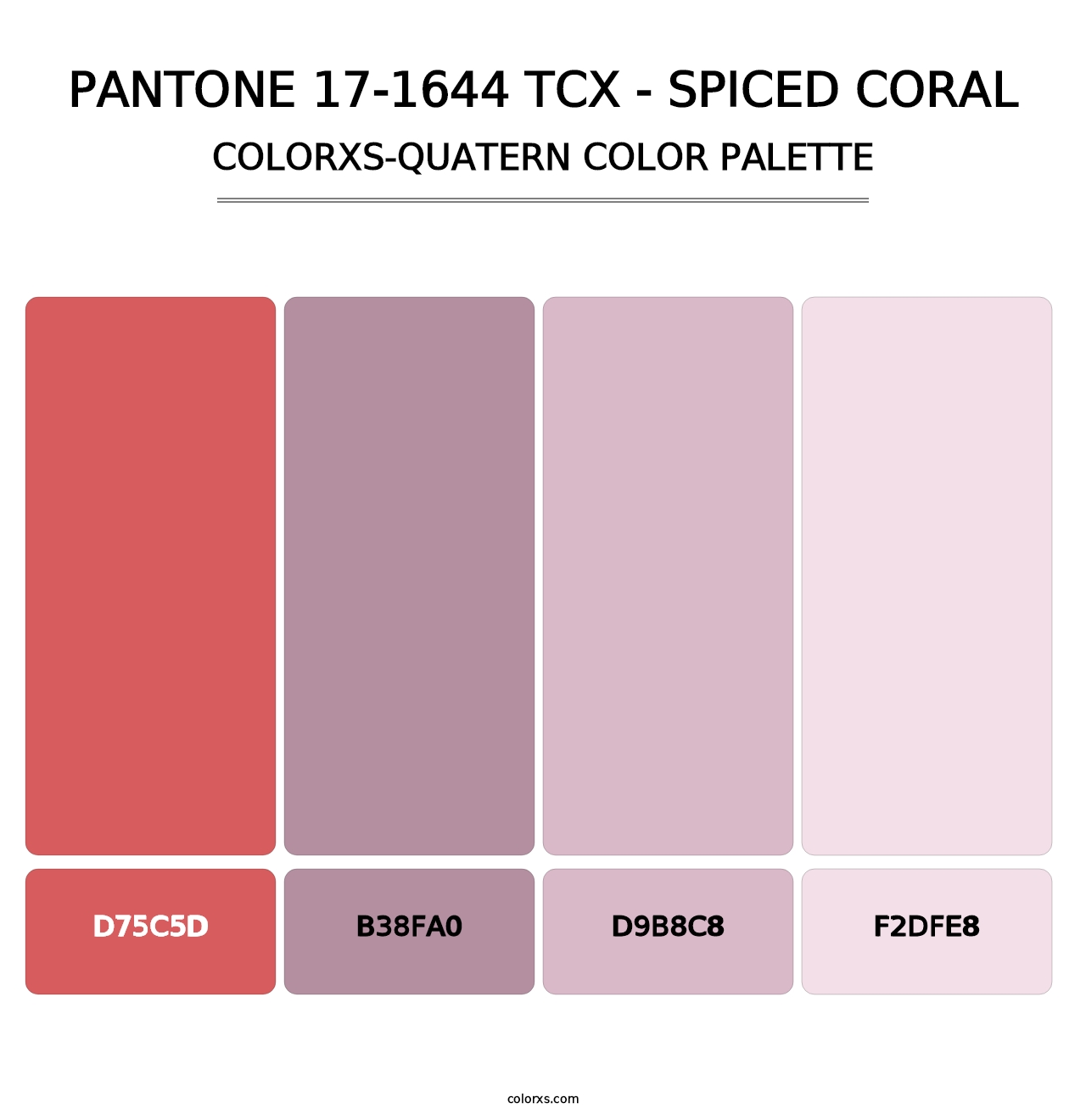 PANTONE 17-1644 TCX - Spiced Coral - Colorxs Quatern Palette