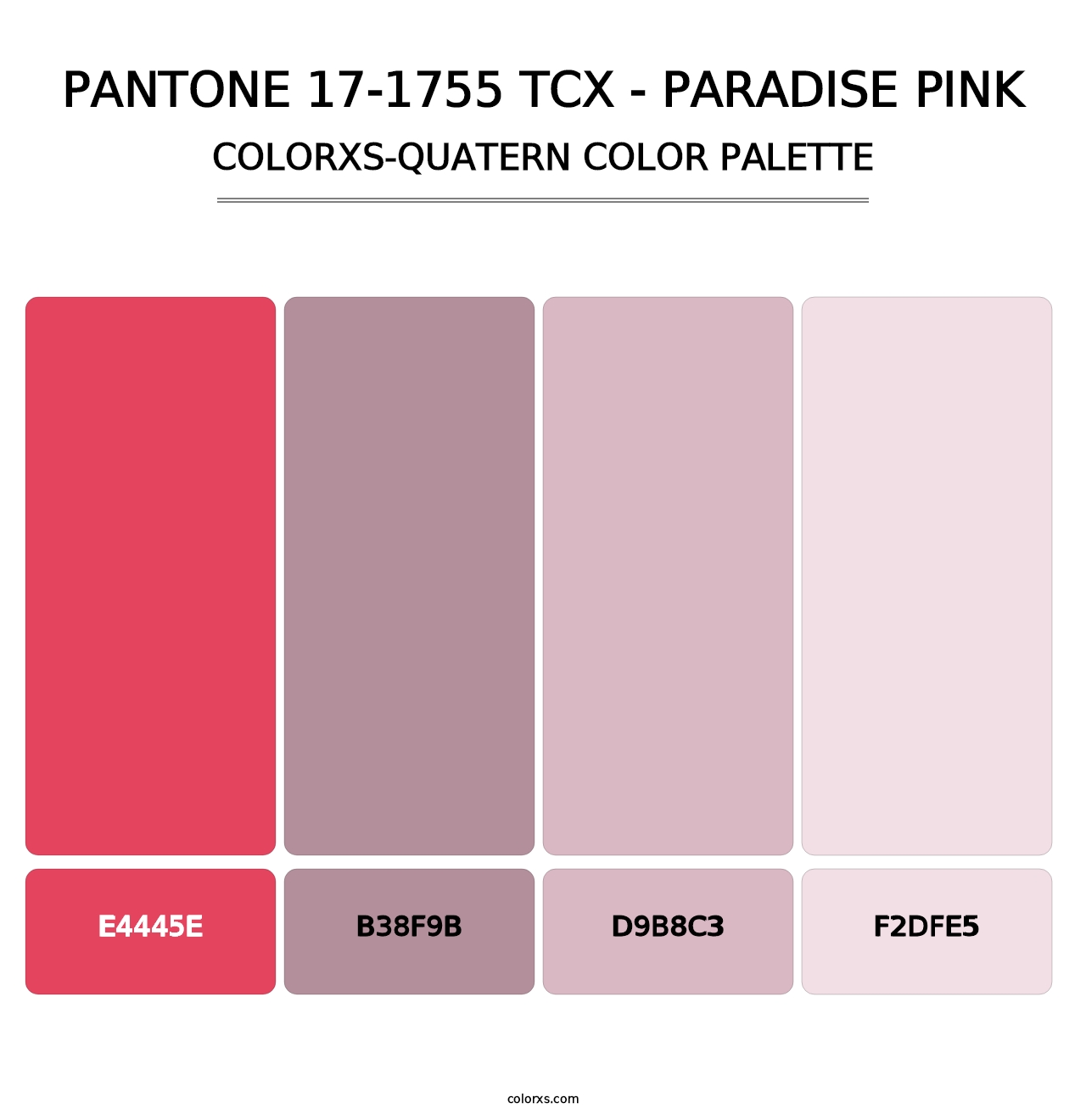 PANTONE 17-1755 TCX - Paradise Pink - Colorxs Quatern Palette