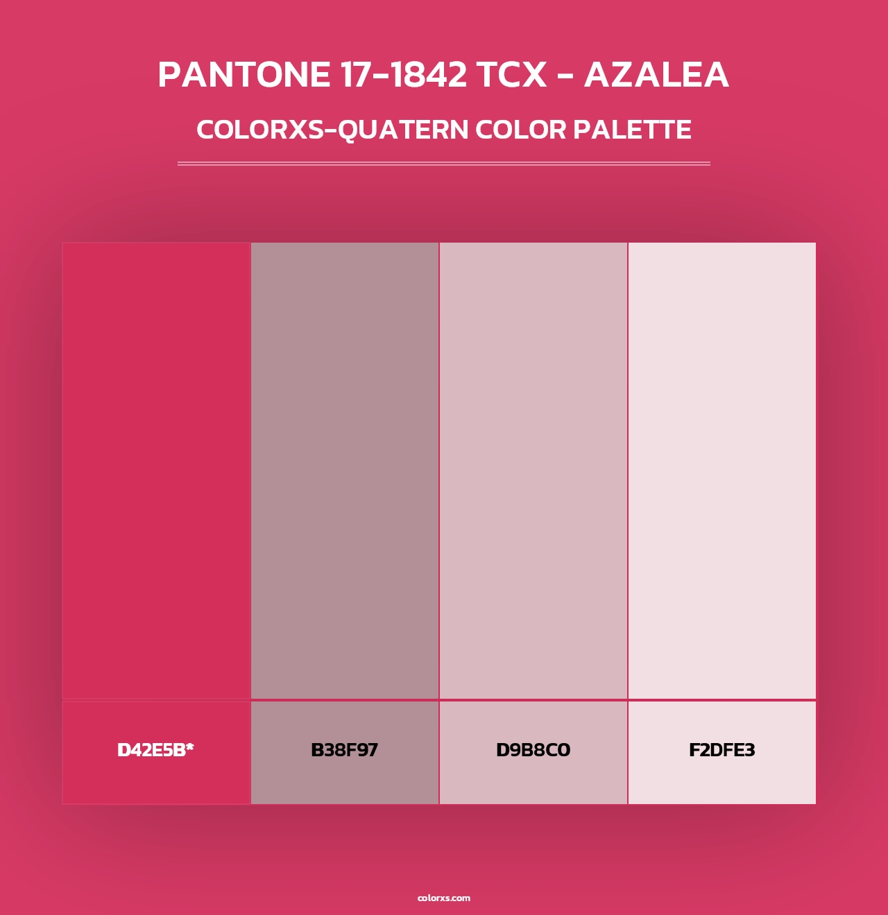 PANTONE 17-1842 TCX - Azalea - Colorxs Quad Palette