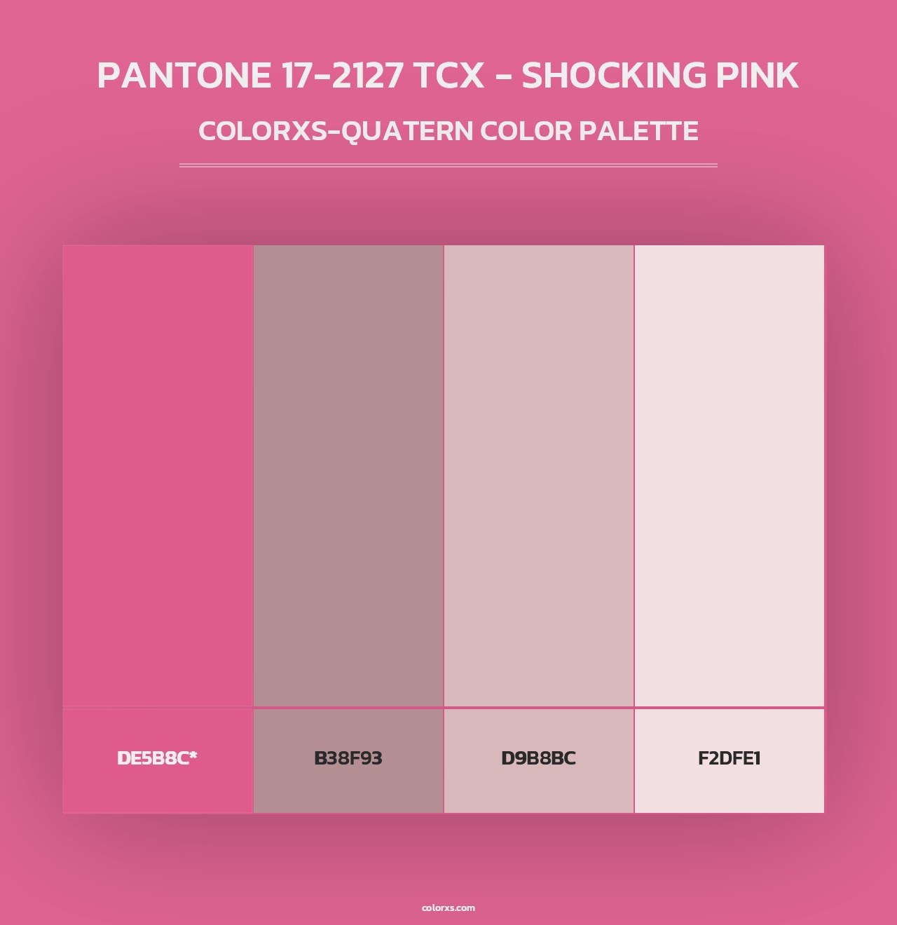 PANTONE 17-2127 TCX - Shocking Pink - Colorxs Quad Palette