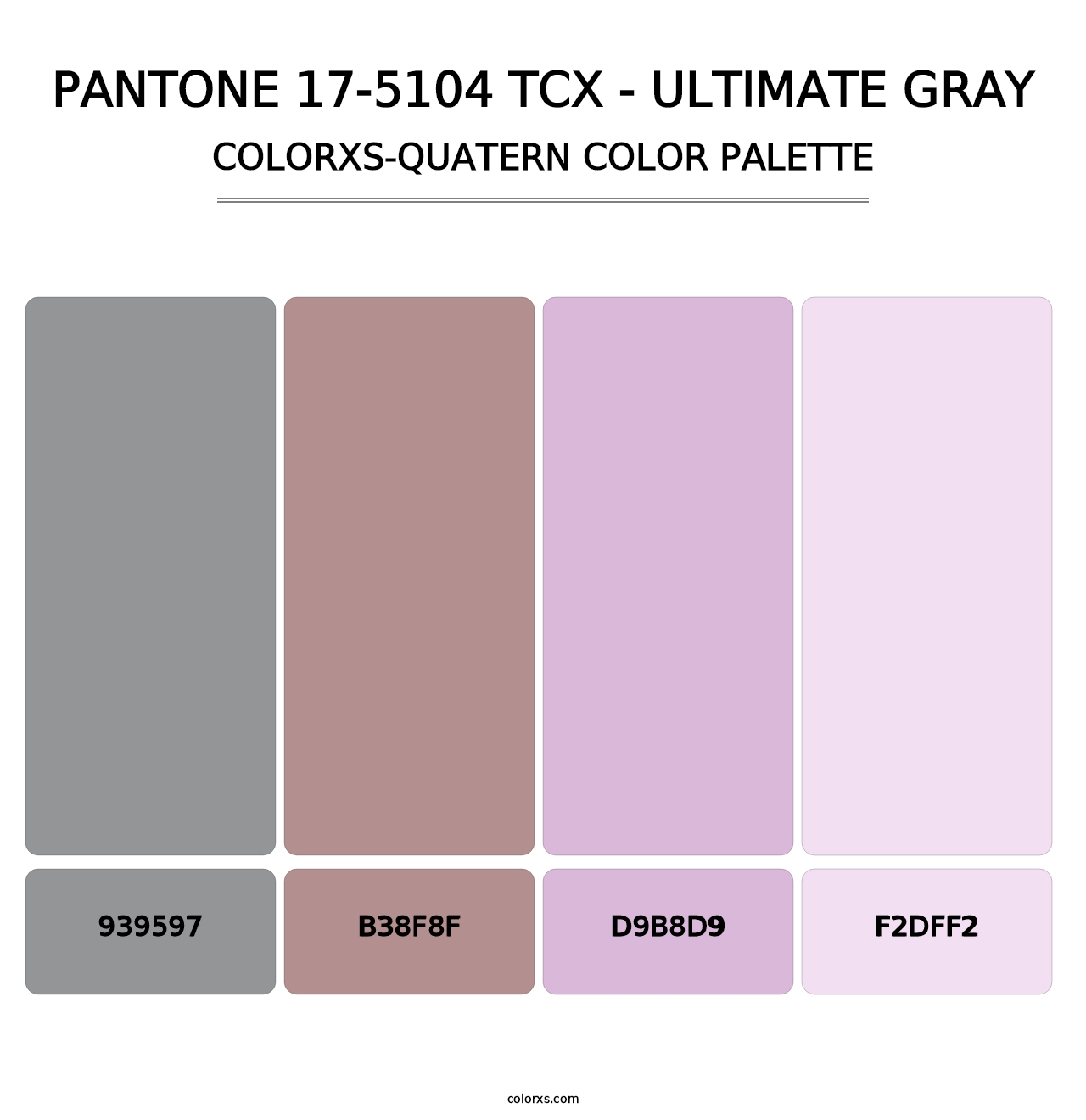 PANTONE 17-5104 TCX - Ultimate Gray - Colorxs Quatern Palette