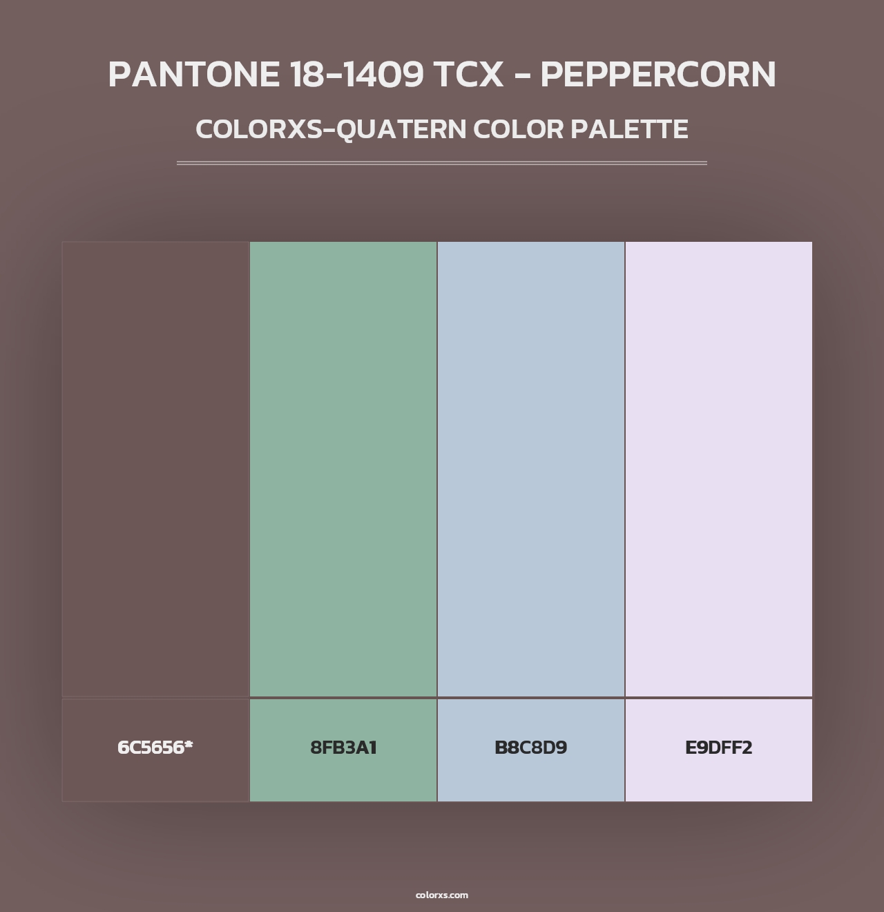 PANTONE 18-1409 TCX - Peppercorn - Colorxs Quad Palette