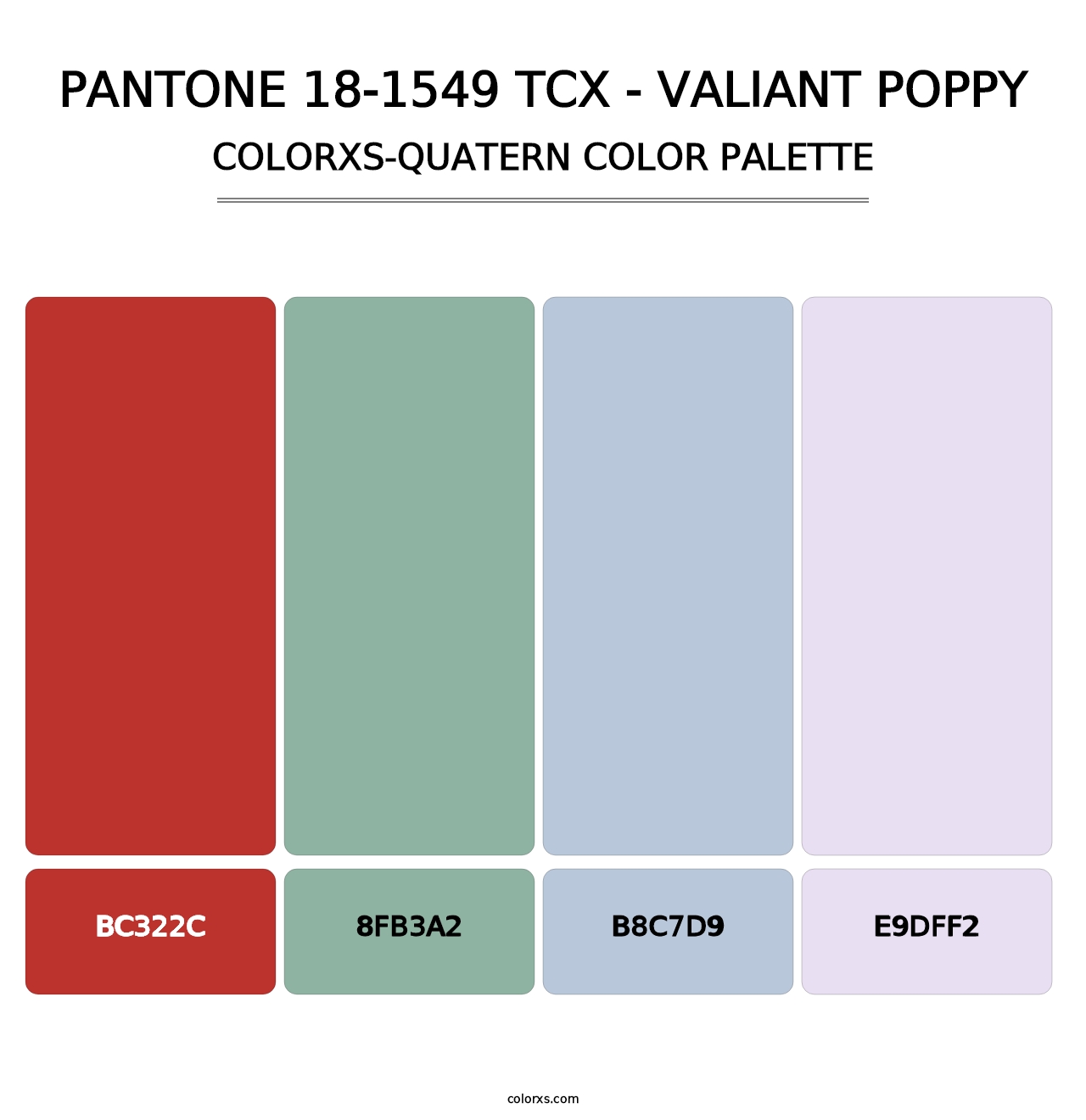 PANTONE 18-1549 TCX - Valiant Poppy - Colorxs Quatern Palette