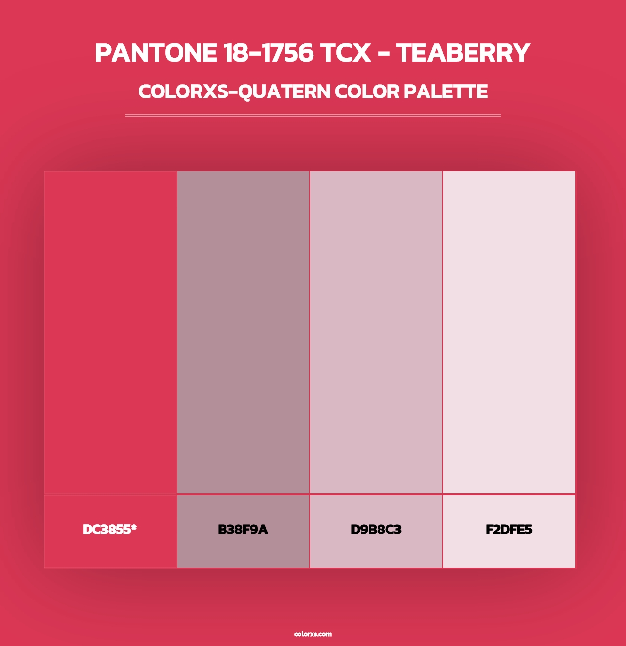 PANTONE 18-1756 TCX - Teaberry - Colorxs Quatern Palette