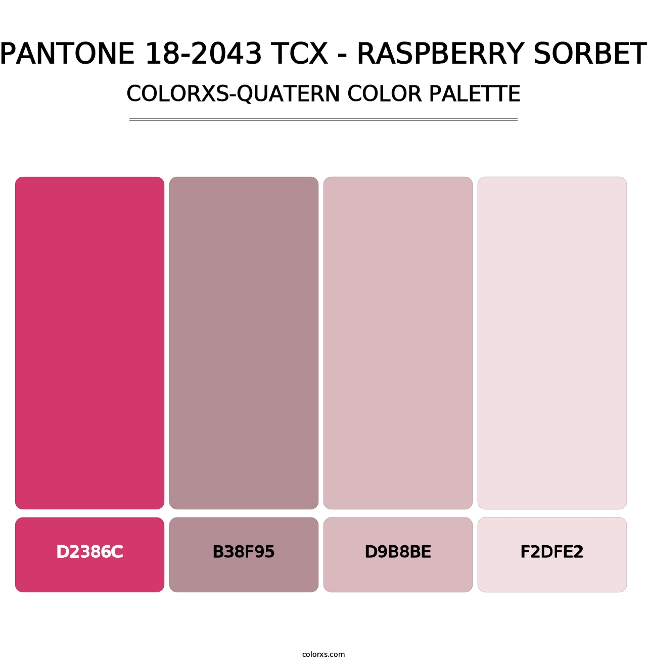 PANTONE 18-2043 TCX - Raspberry Sorbet - Colorxs Quatern Palette