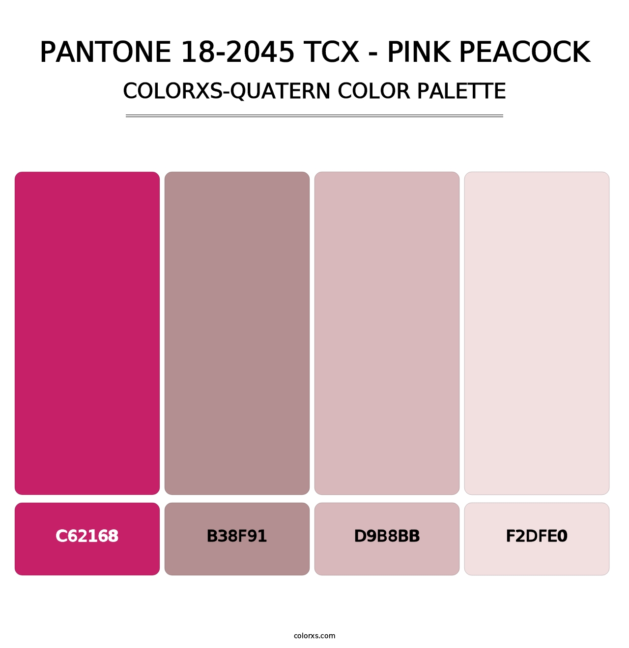 PANTONE 18-2045 TCX - Pink Peacock - Colorxs Quatern Palette