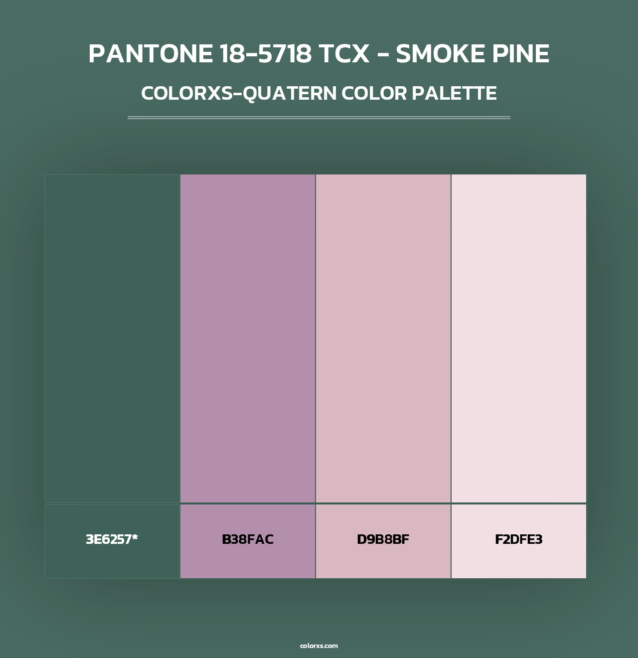 PANTONE 18-5718 TCX - Smoke Pine - Colorxs Quad Palette