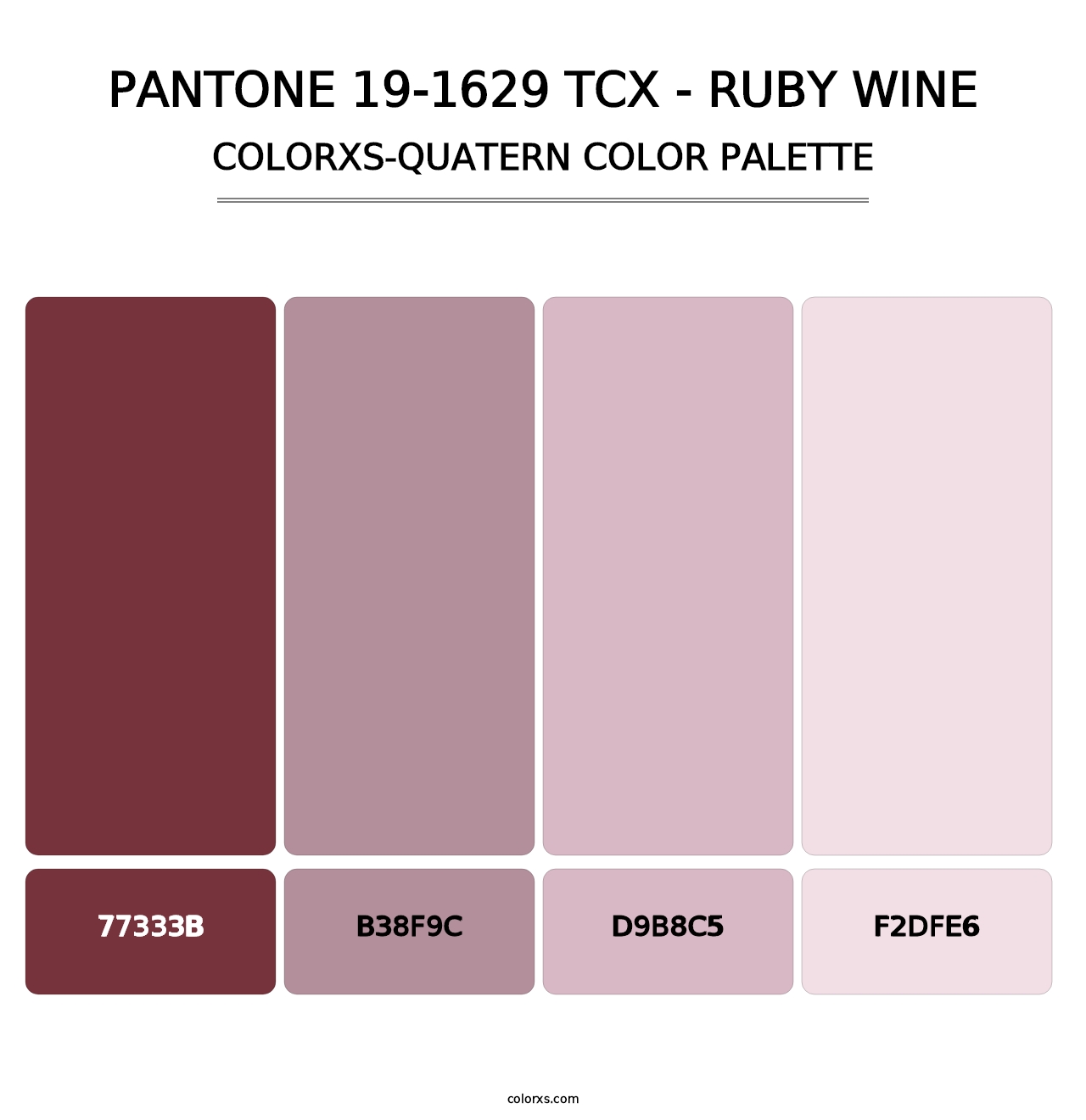 PANTONE 19-1629 TCX - Ruby Wine - Colorxs Quatern Palette