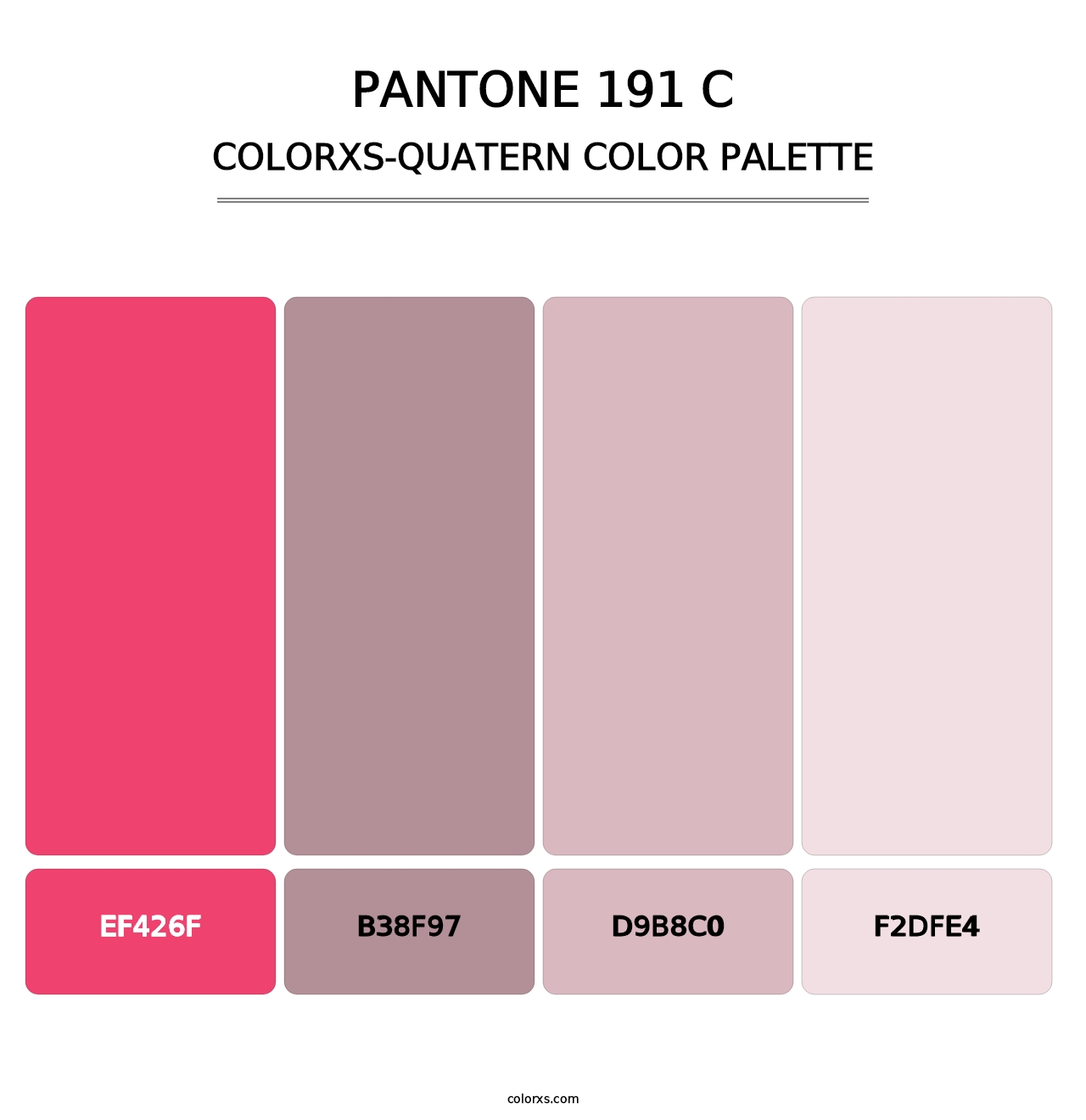 PANTONE 191 C - Colorxs Quatern Palette