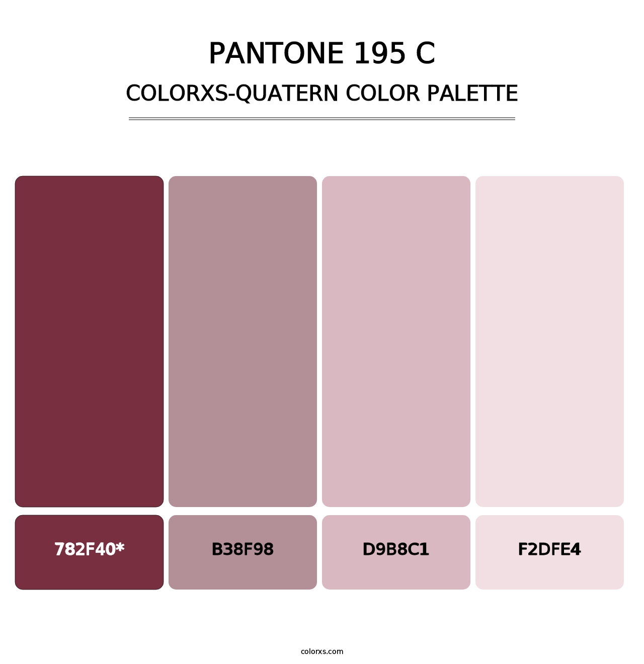 PANTONE 195 C - Colorxs Quatern Palette