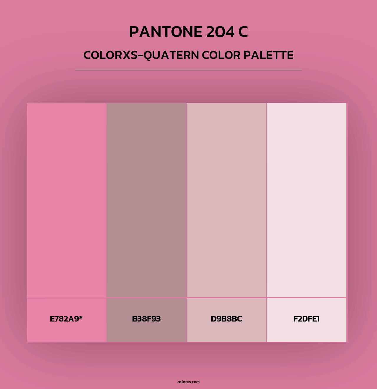 PANTONE 204 C - Colorxs Quad Palette