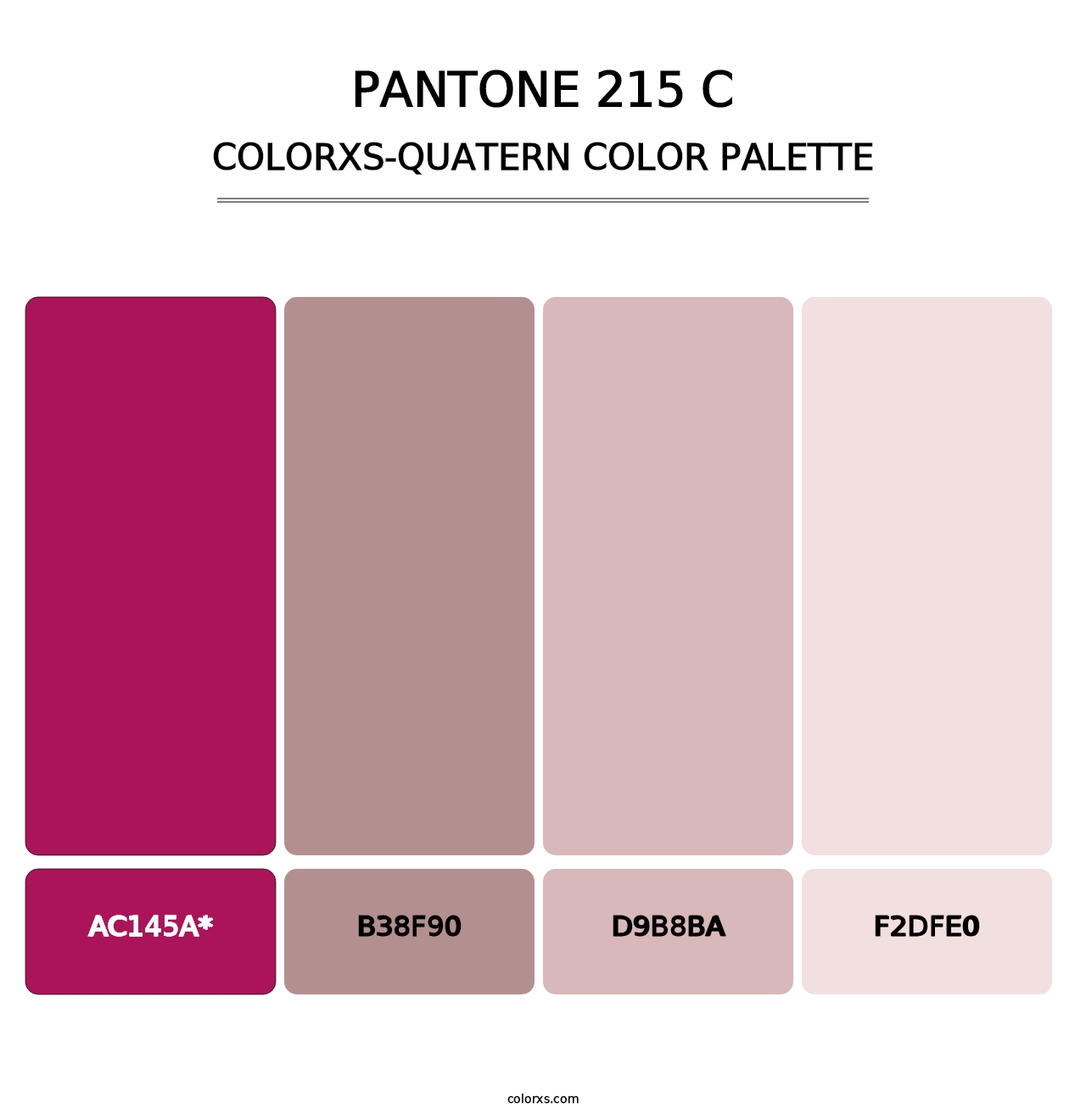 PANTONE 215 C - Colorxs Quatern Palette