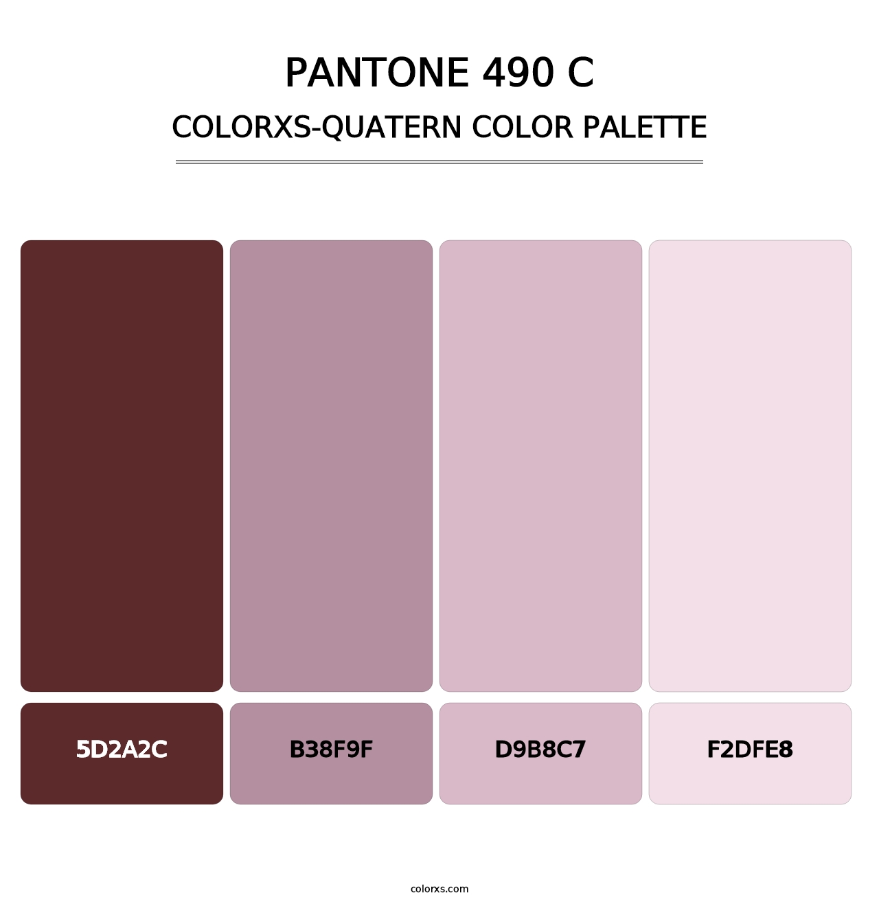 PANTONE 490 C - Colorxs Quatern Palette