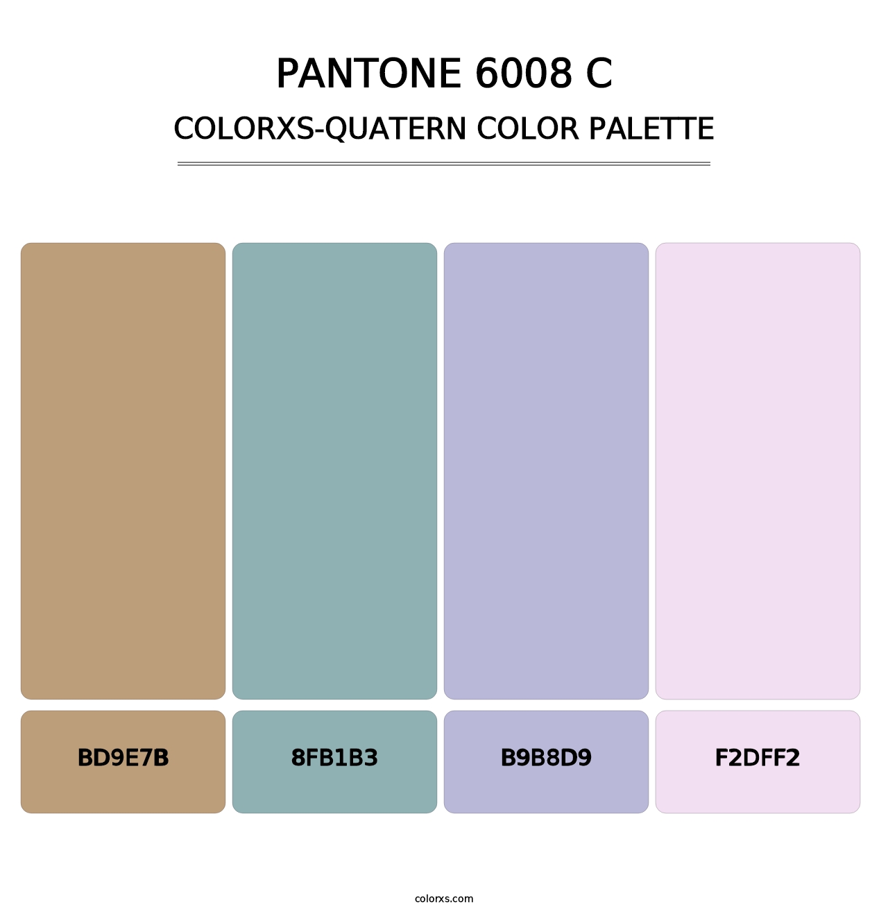PANTONE 6008 C - Colorxs Quatern Palette