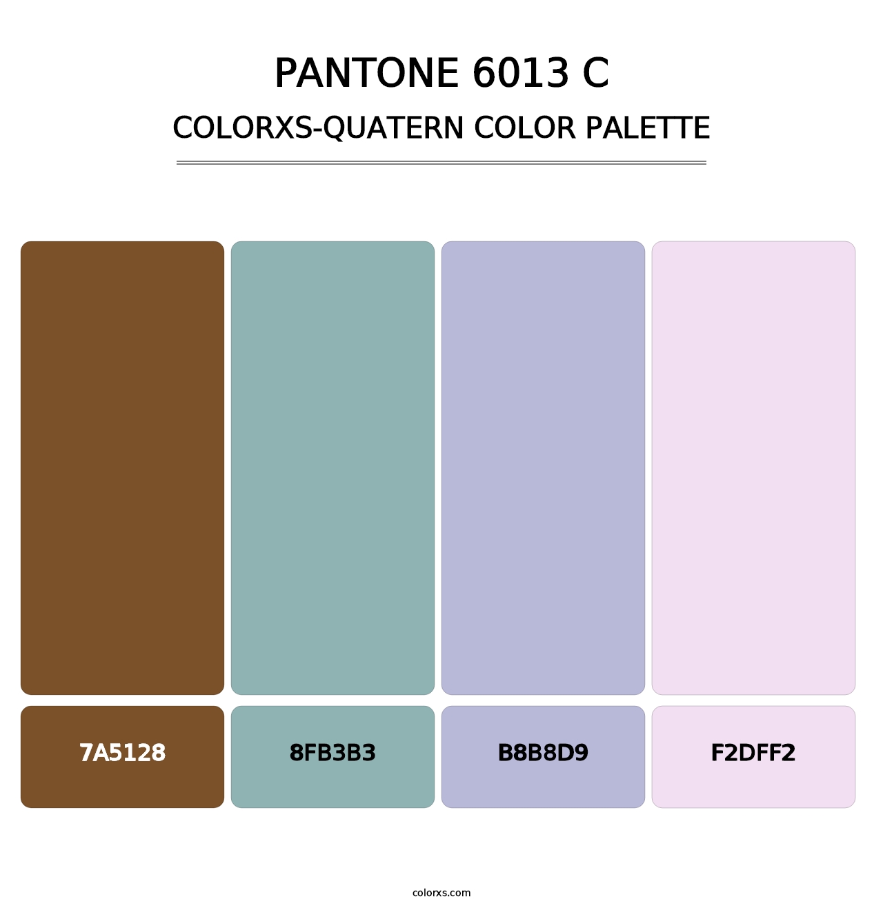 PANTONE 6013 C - Colorxs Quatern Palette