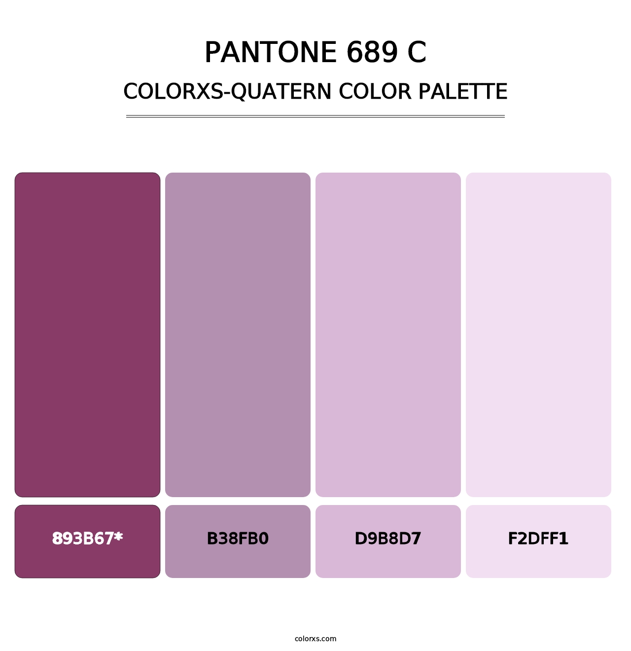 PANTONE 689 C - Colorxs Quatern Palette