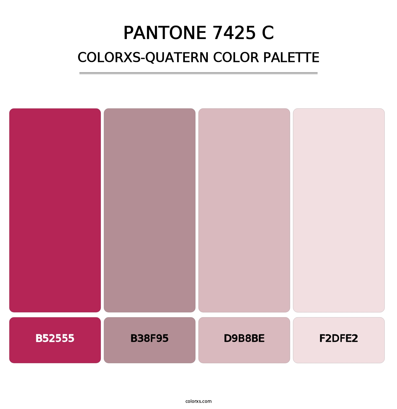 PANTONE 7425 C - Colorxs Quatern Palette
