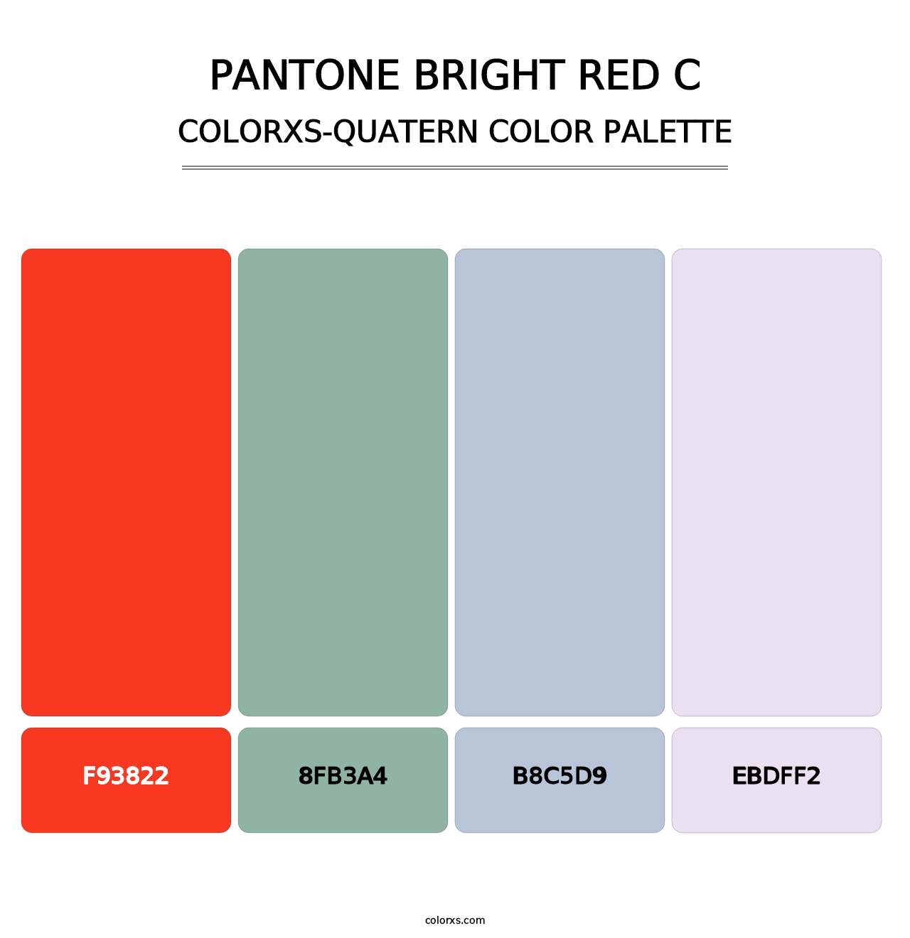 PANTONE Bright Red C - Colorxs Quatern Palette