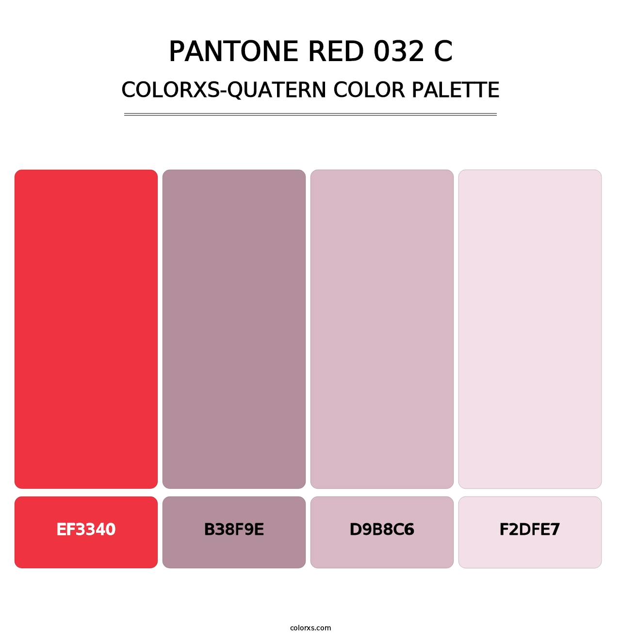 PANTONE Red 032 C - Colorxs Quatern Palette