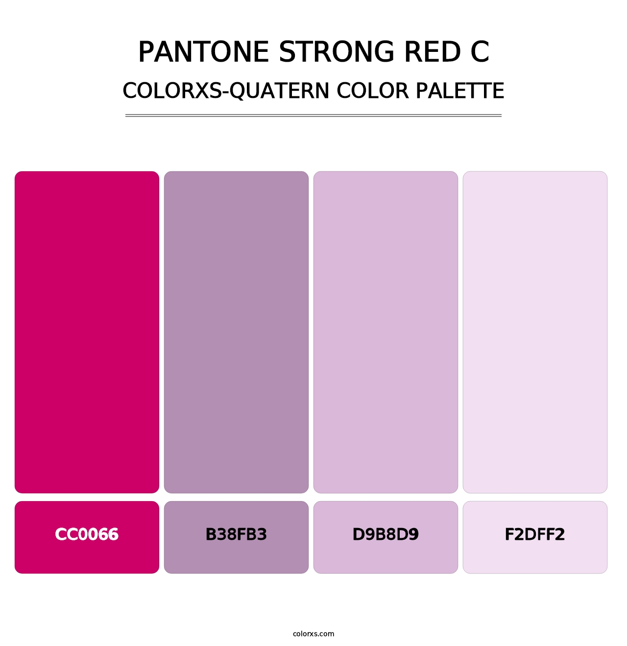 PANTONE Strong Red C - Colorxs Quatern Palette